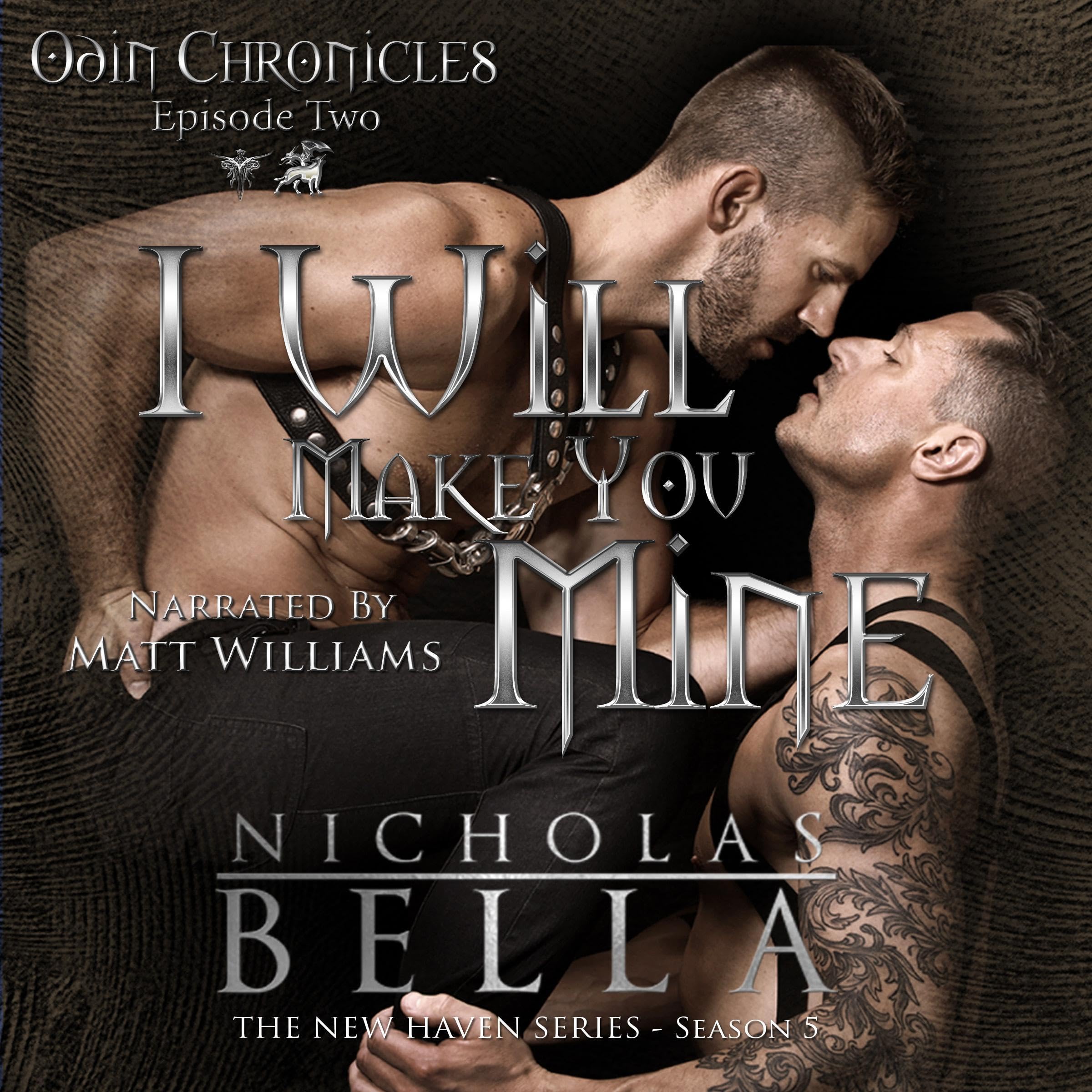 Cover art for I Will Make You Mine: Season One, Episode Two