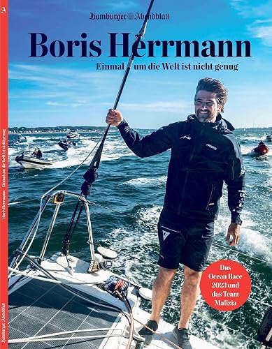 Boris Herrmann: Einmal um die Welt ist nicht genug
