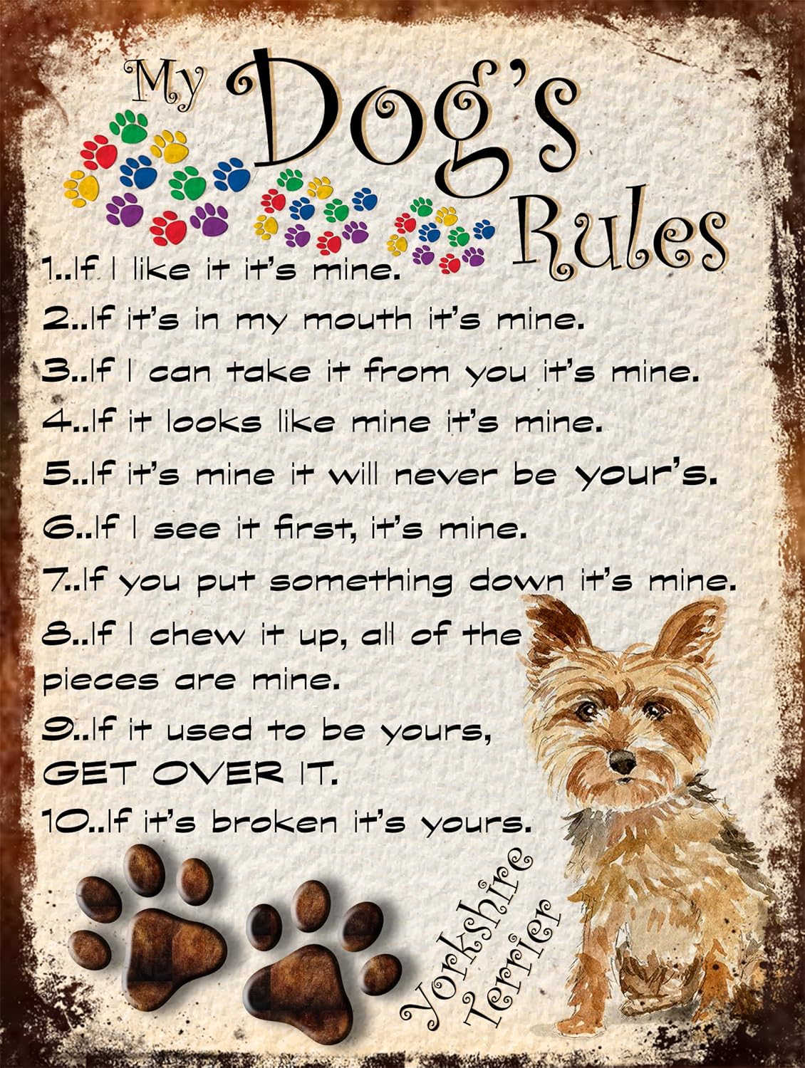 SHAWPRINT MY DOG'S RULES RETRO STYLE METAL TIN SIGN/PLAQUE DOG BREEDS 8" x 6" (YORKSHIRE TERRIER THEME), Terrier - Yorkshire Terrier