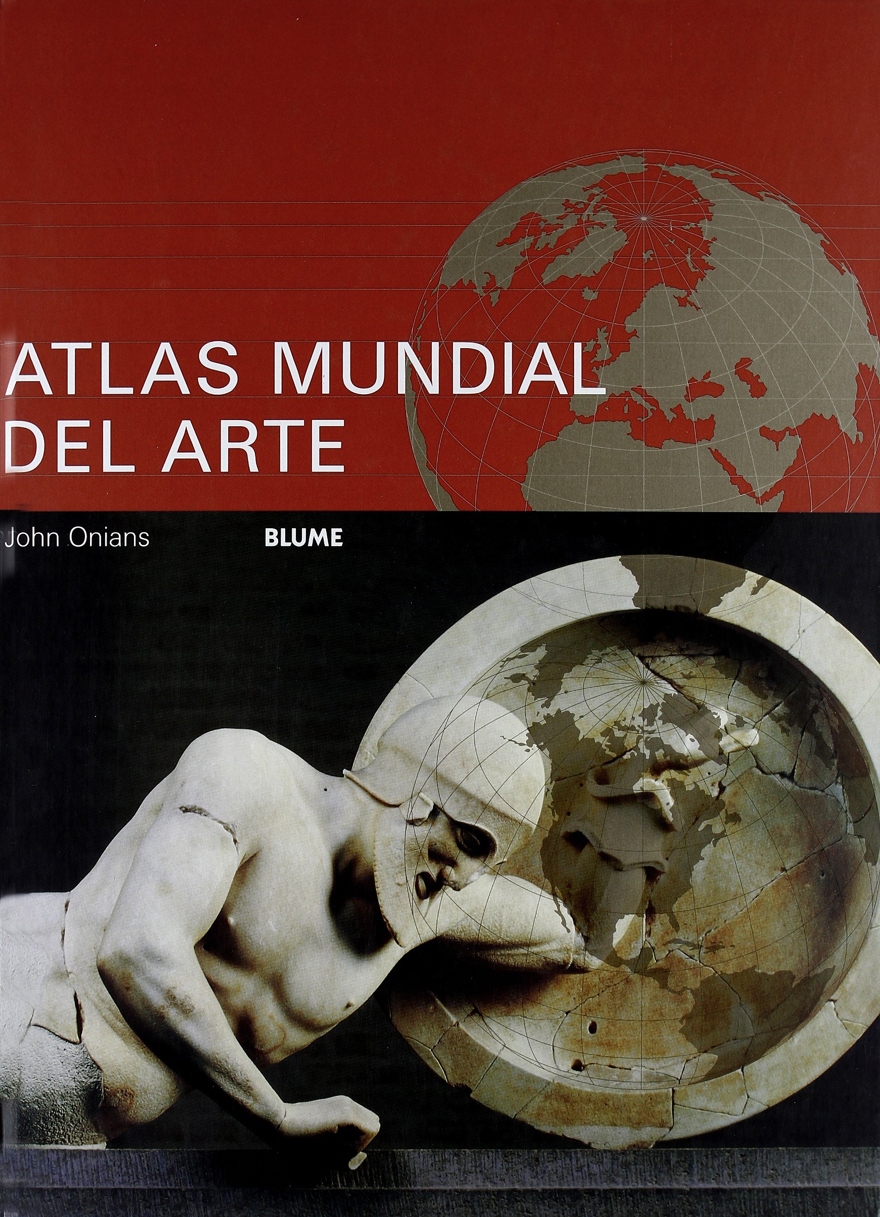 Atlas mundial del arte (ARTE HISTORIA)