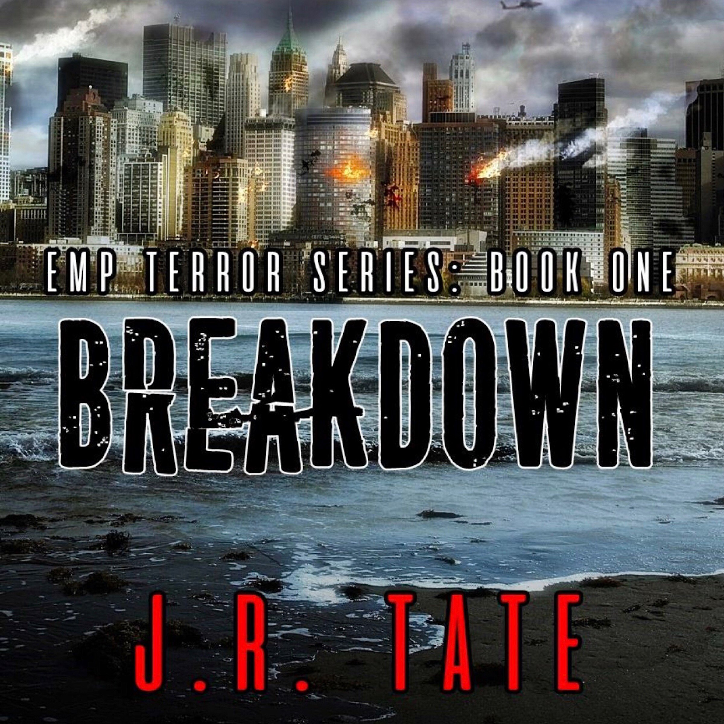Breakdown: An EMP Survival Thriller