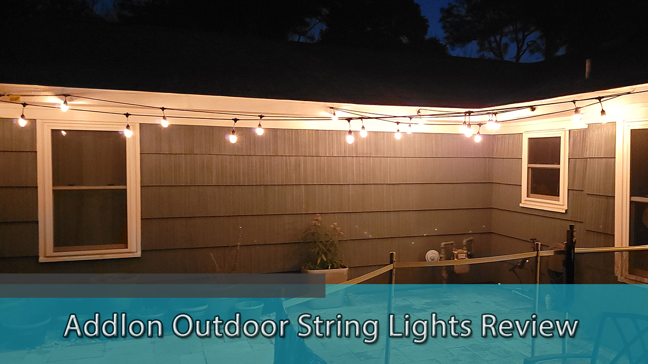 Addlon Outdoor String Lights Unboxing & Review