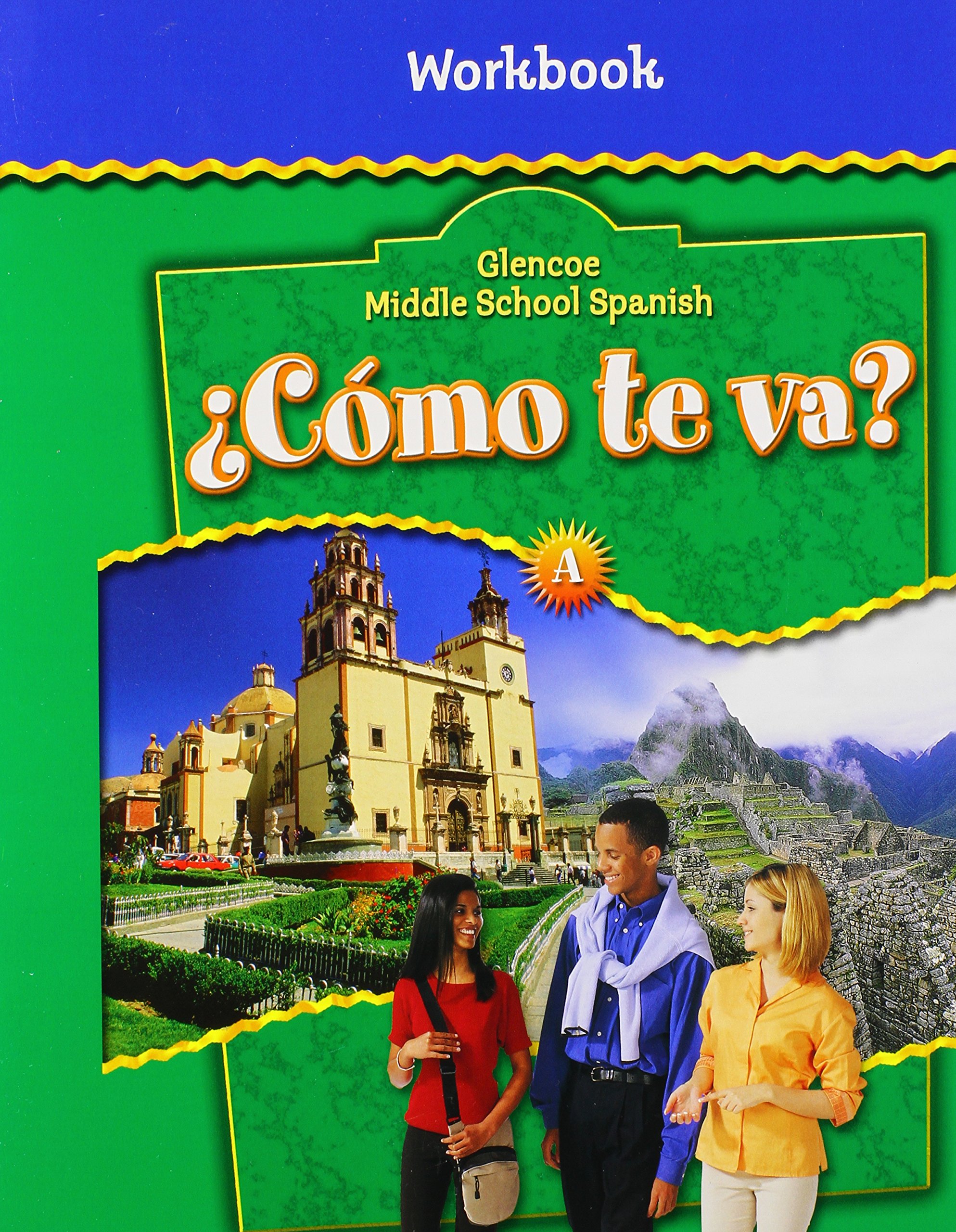 ?Como te va? Level A Nivel verde, Workbook (GLENCOE SPANISH) (Spanish Edition)