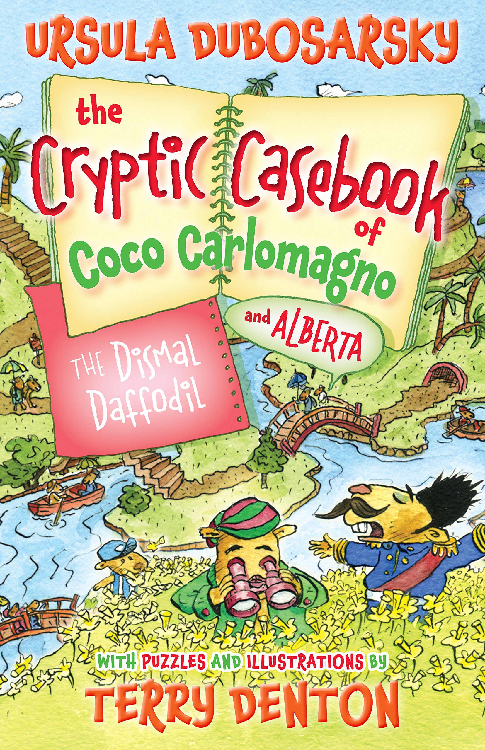 Buy The Dismal Daffodil: The Cryptic Casebook of Coco Carlomagno (and Alberta) Bk 4 — BookShops.in