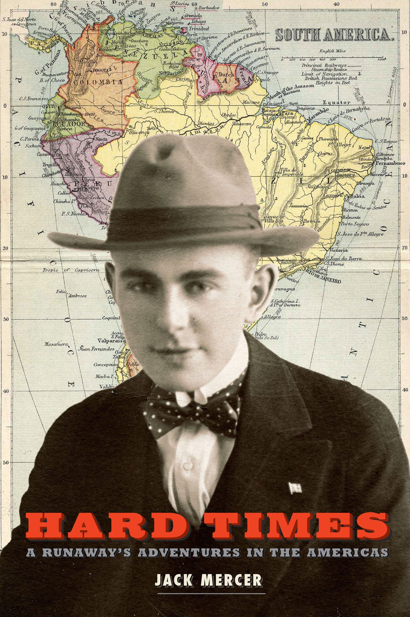 Hard Times: A Runaway's Adventures in the Americas