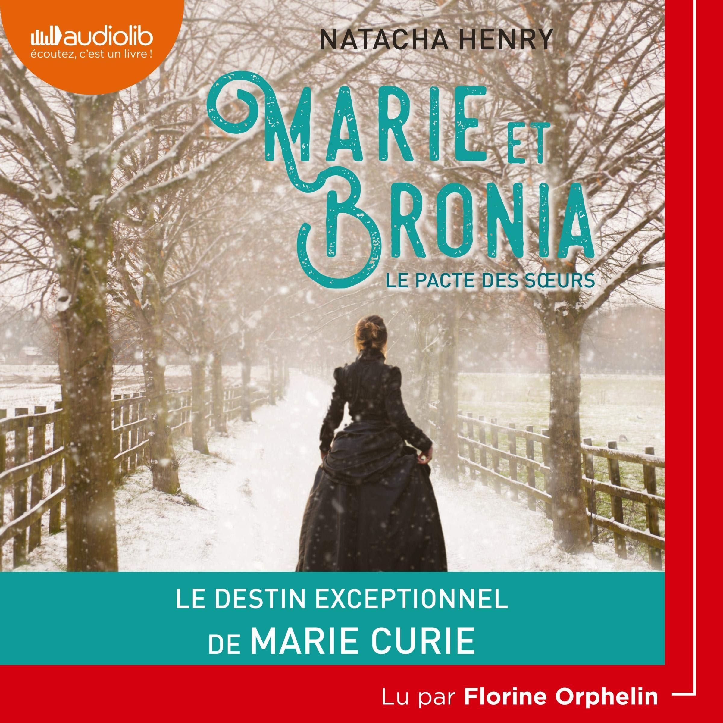 Marie et Bronia, le pacte des sœurs