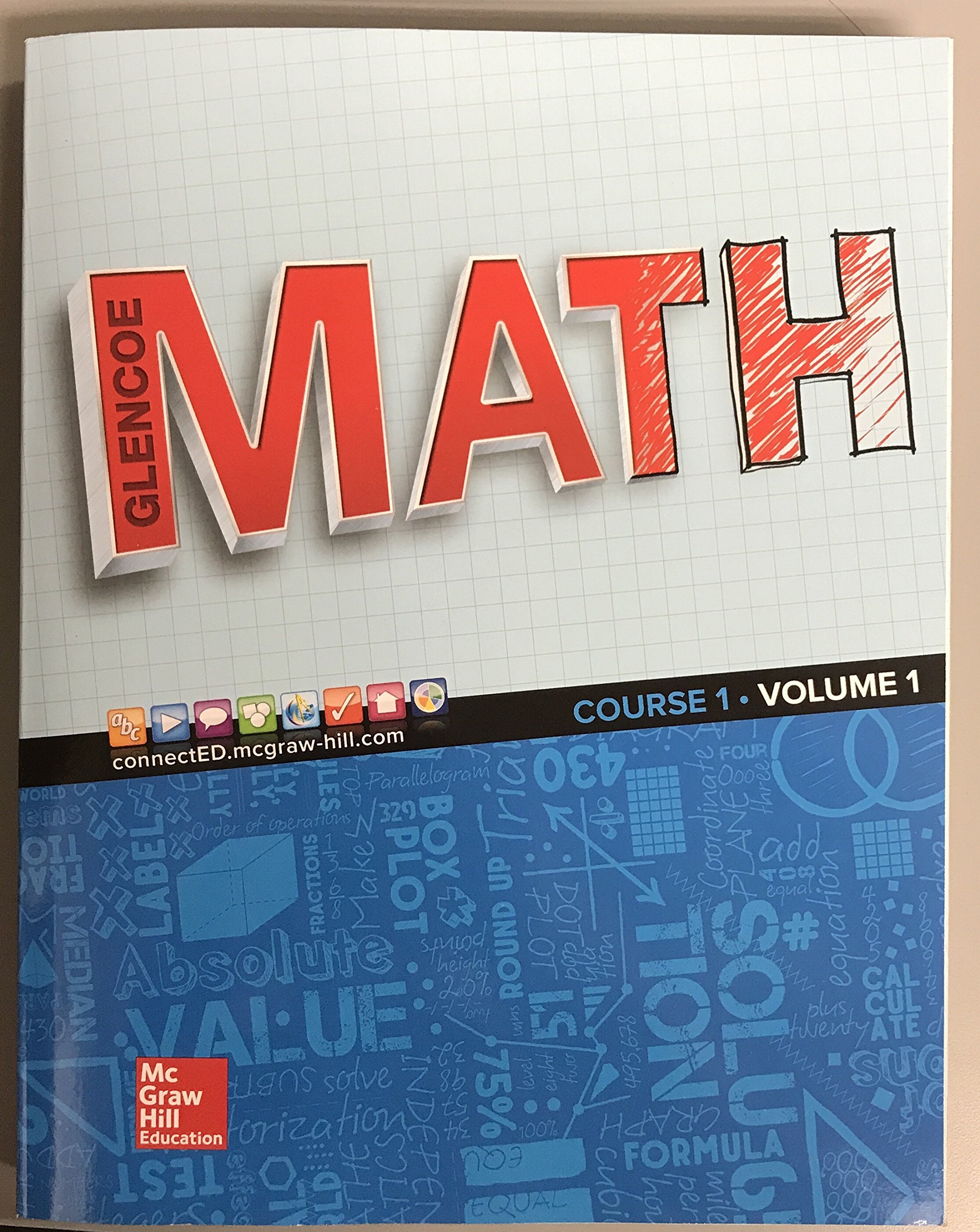 Glencoe Math 2016, Course 1 Student Edition, Volume 1 (Gc Maths)