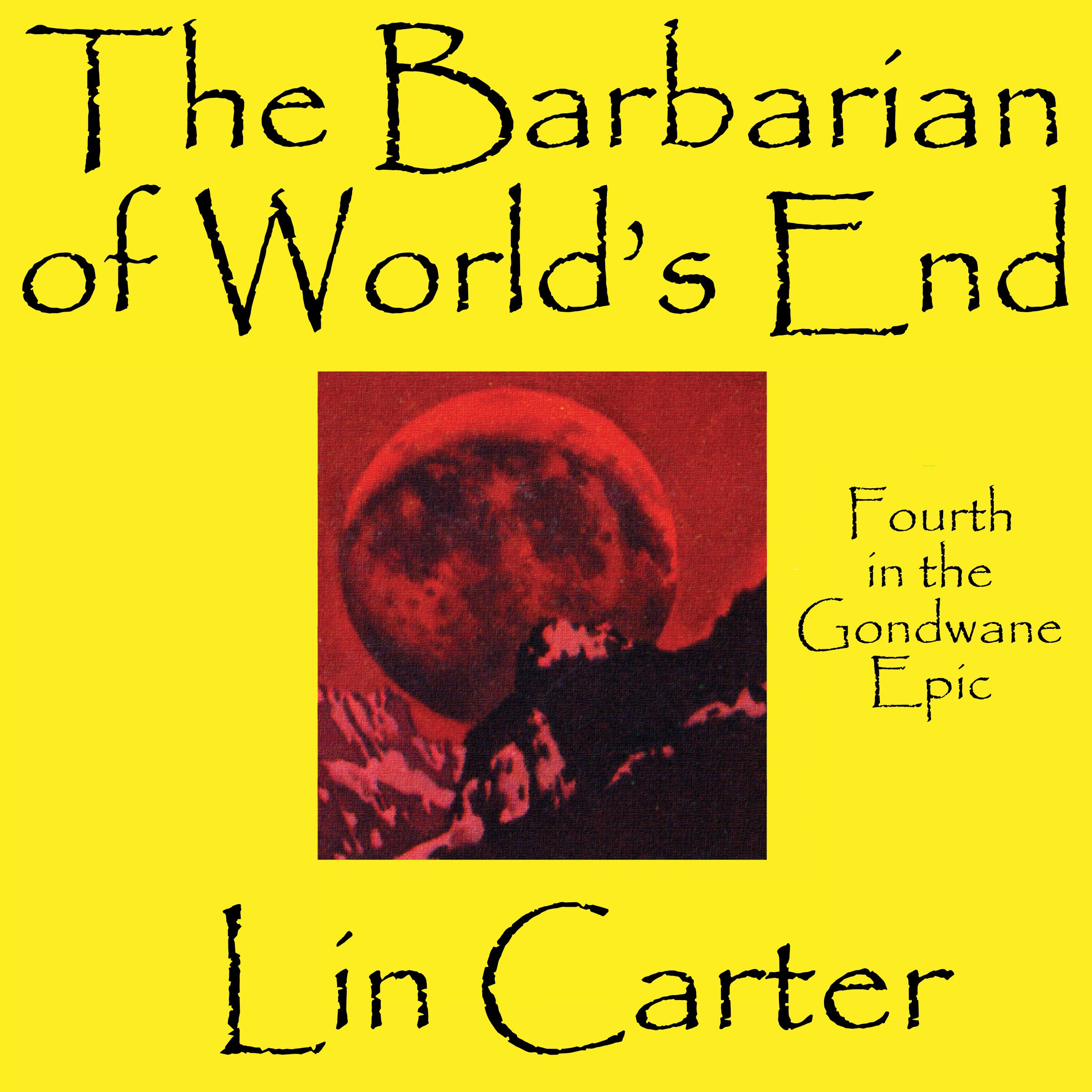 The Barbarian of World's End