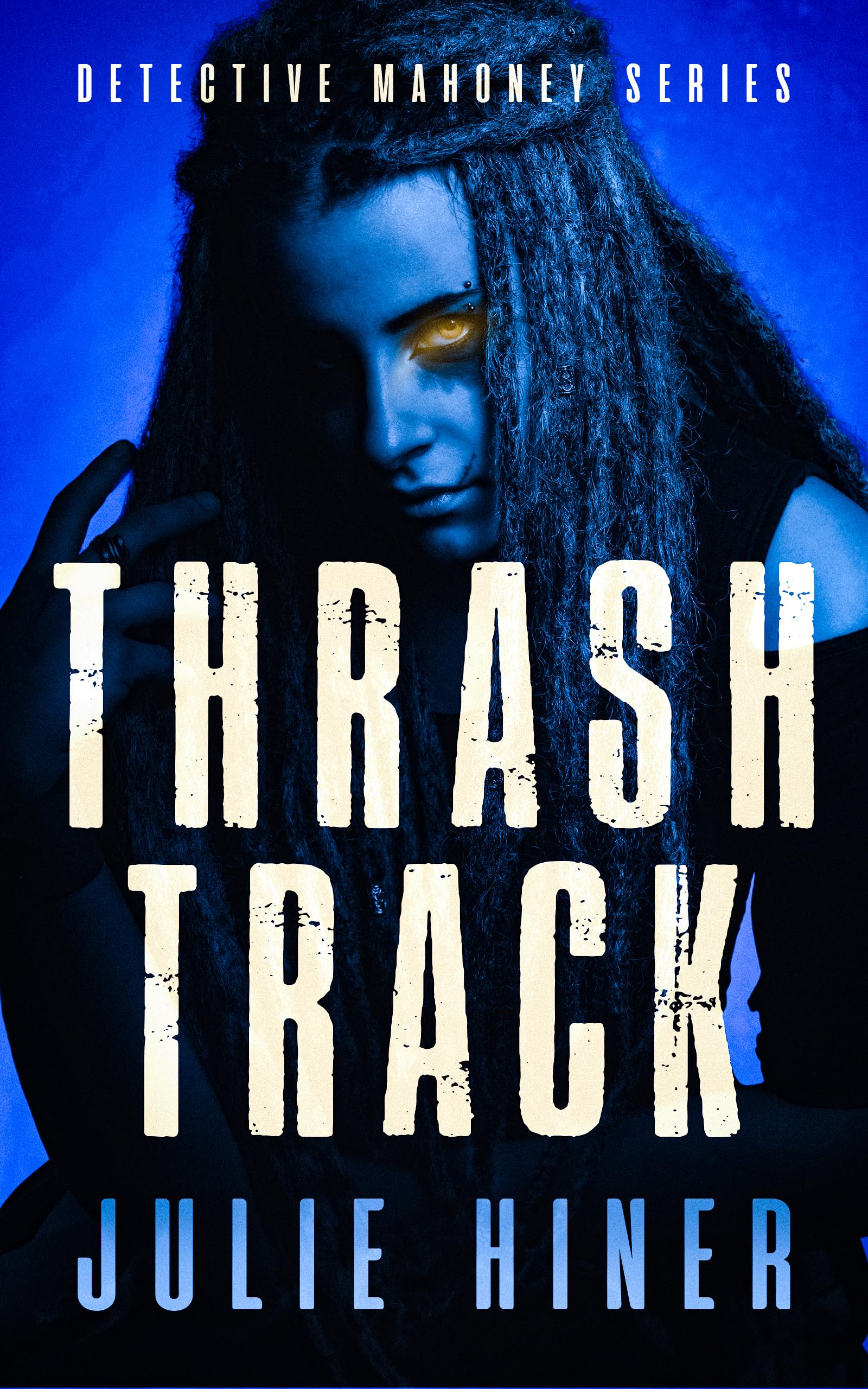 Thrash Track: Detective Mahoney Series