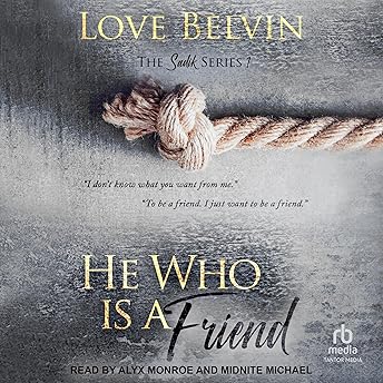 He Who Is a Friend Audiobook by Love Belvin episode artwork