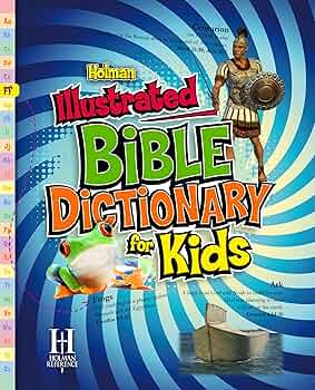 Holman Illustrated Bible Dictionary for Kids (Holman