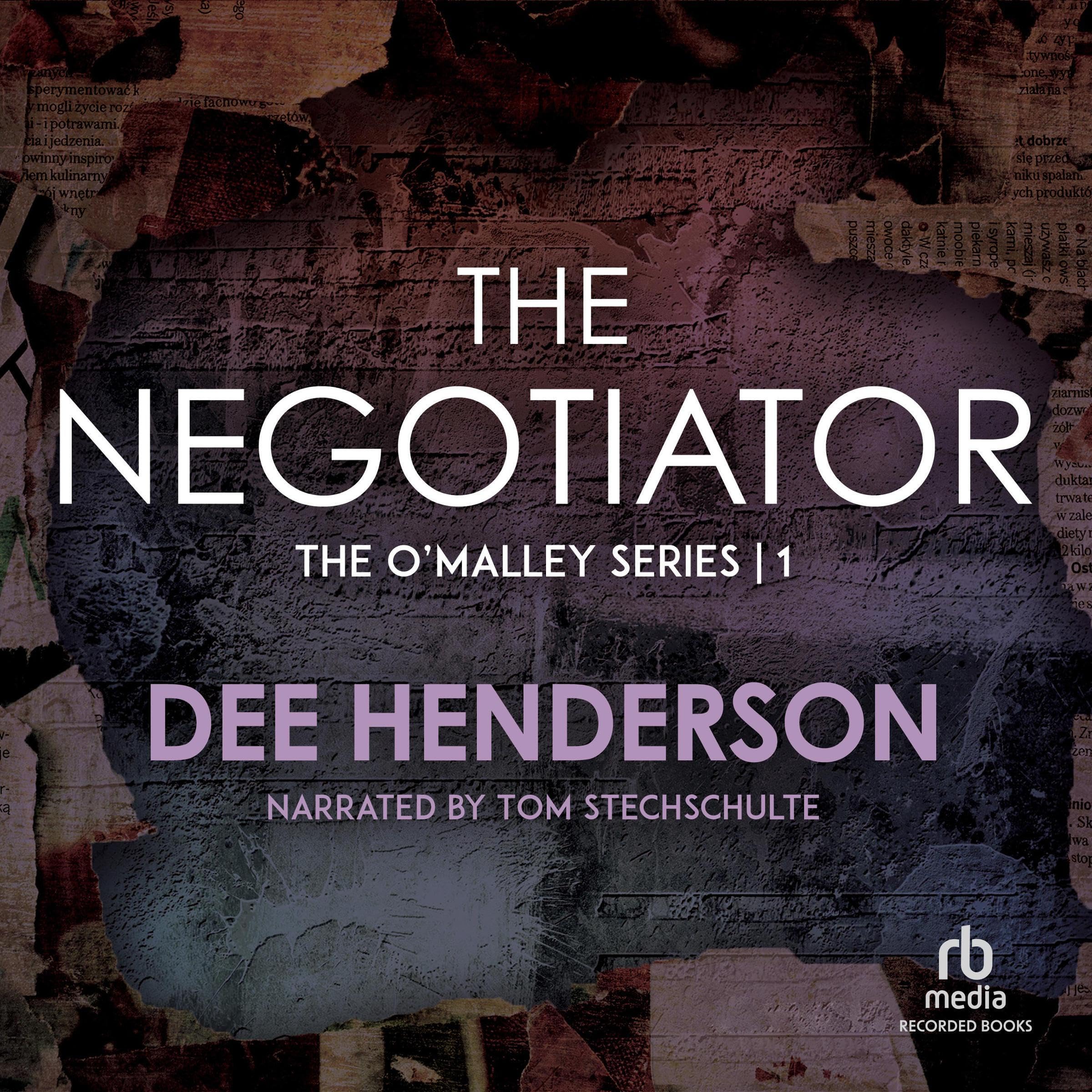 Cover art for The Negotiator: The O'Malley Series, Book 1