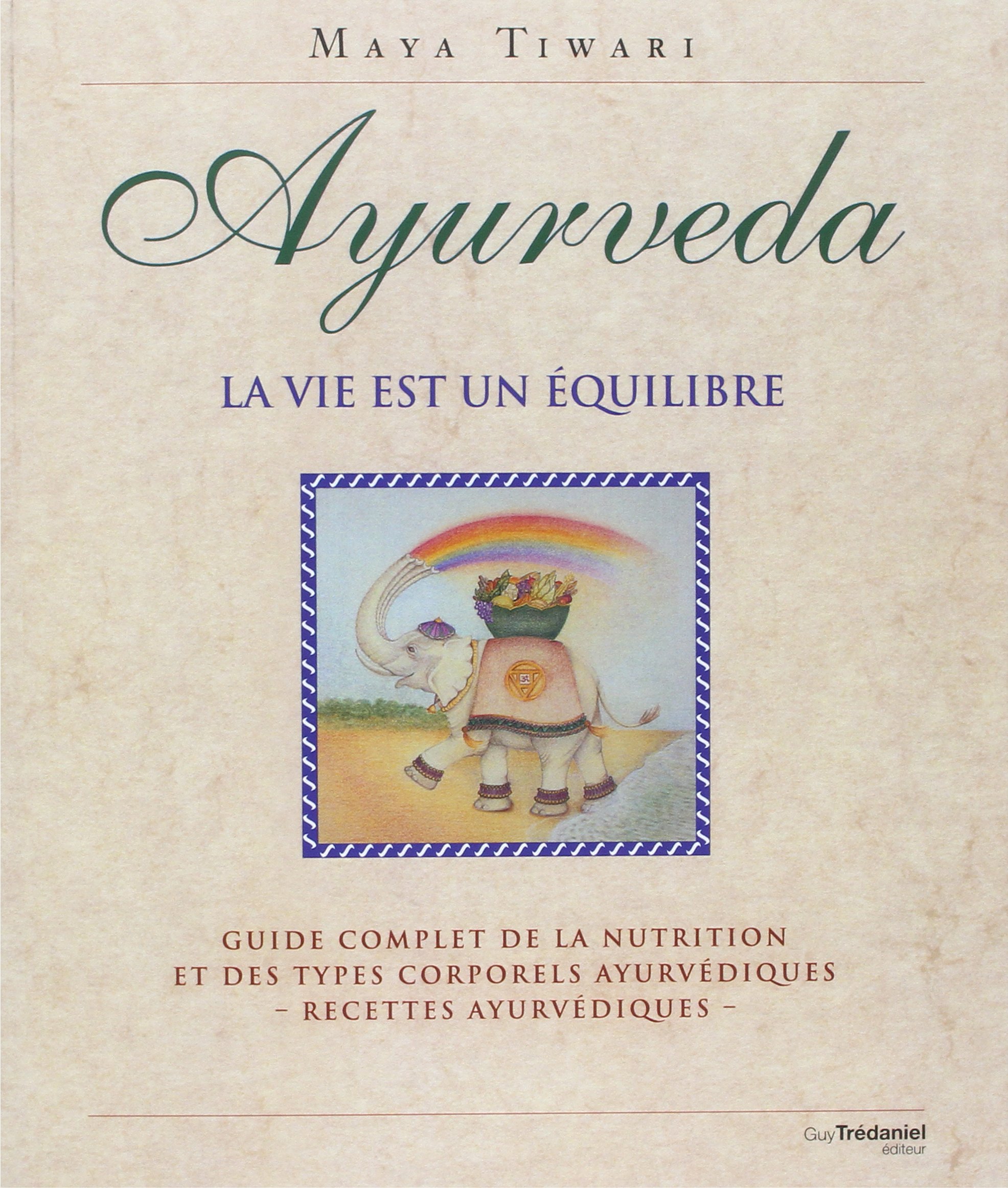 Ayurveda - la vie est un équilibre