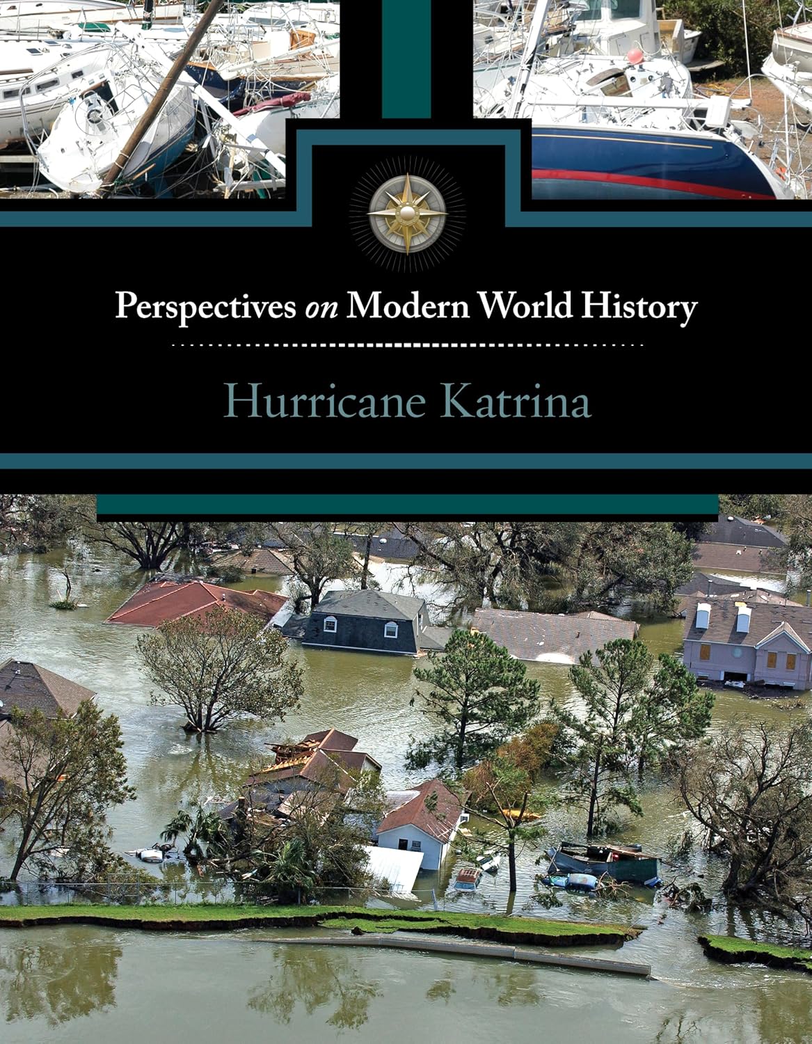 Hurricane Katrina (Perspectives on Modern World History)