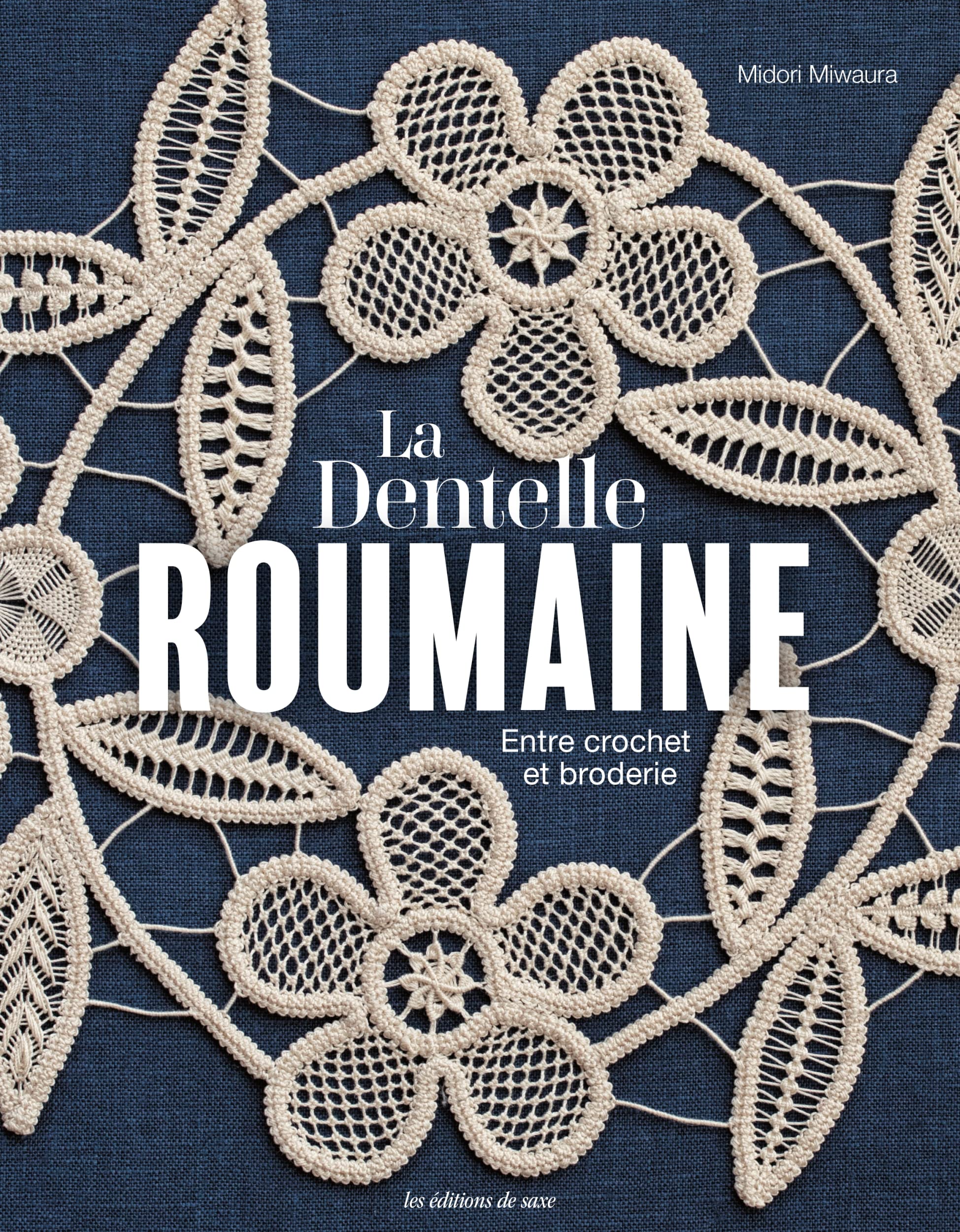 La dentelle roumaine: Entre crochet et broderie