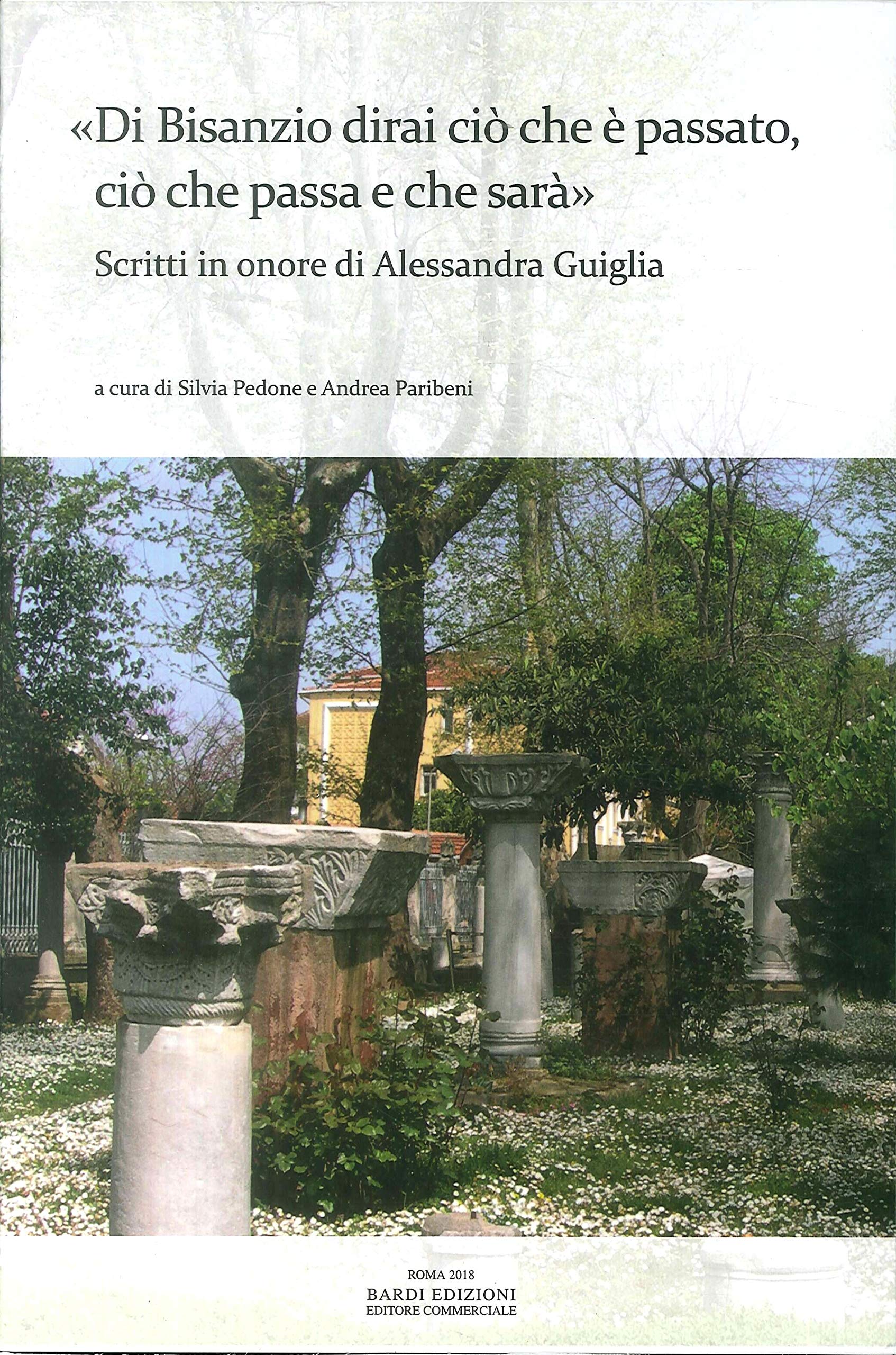 Scritti in onore di Alessandra Guiglia livre Byzance histoire de l'art