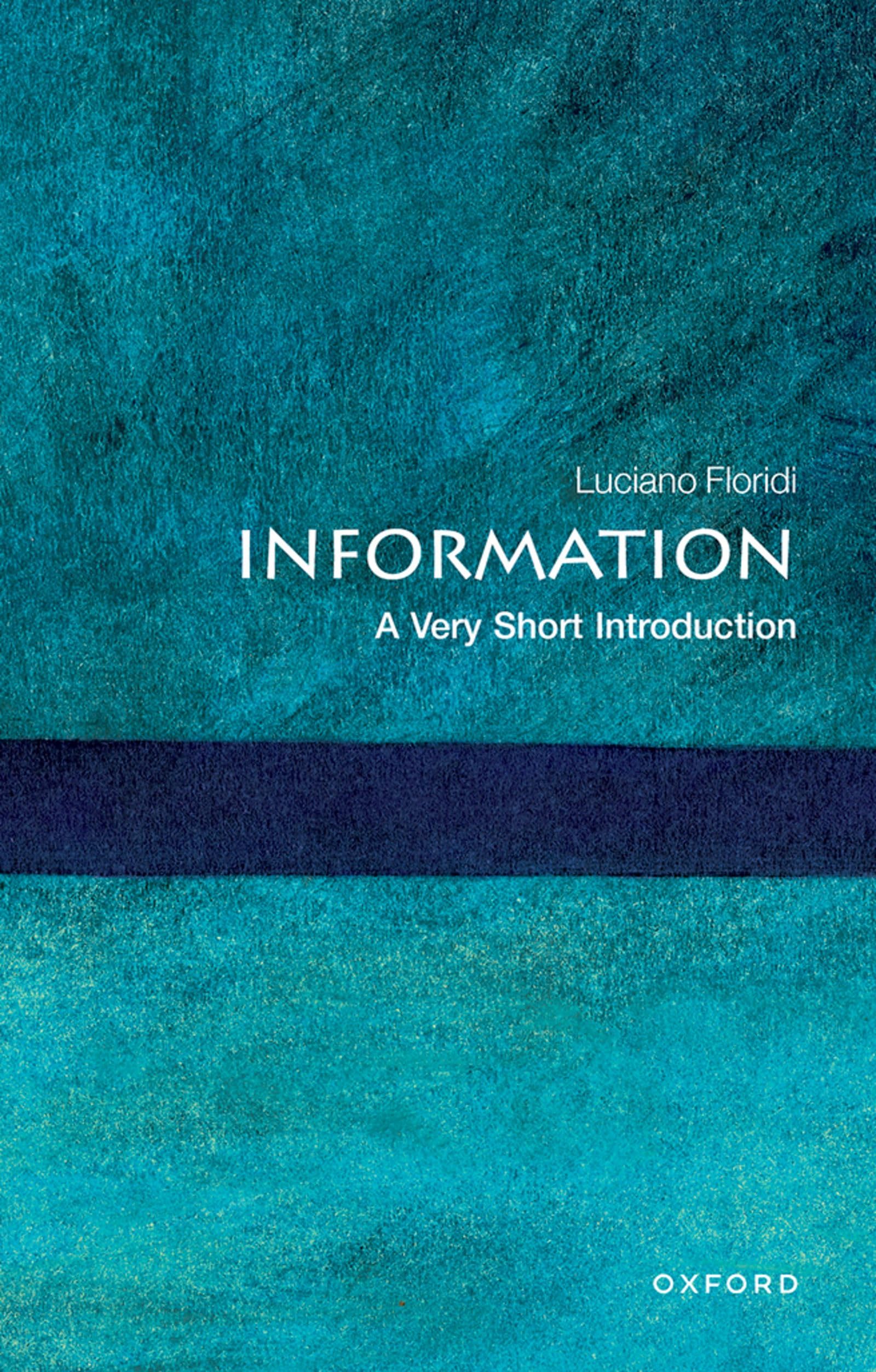 Information: A Very Short Introduction (Very Short Introductions)