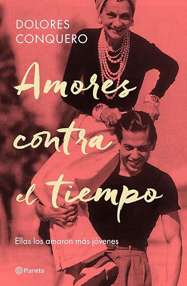 Amores Contra el Tiempo: Ellas los Amaron Mas Jovenes