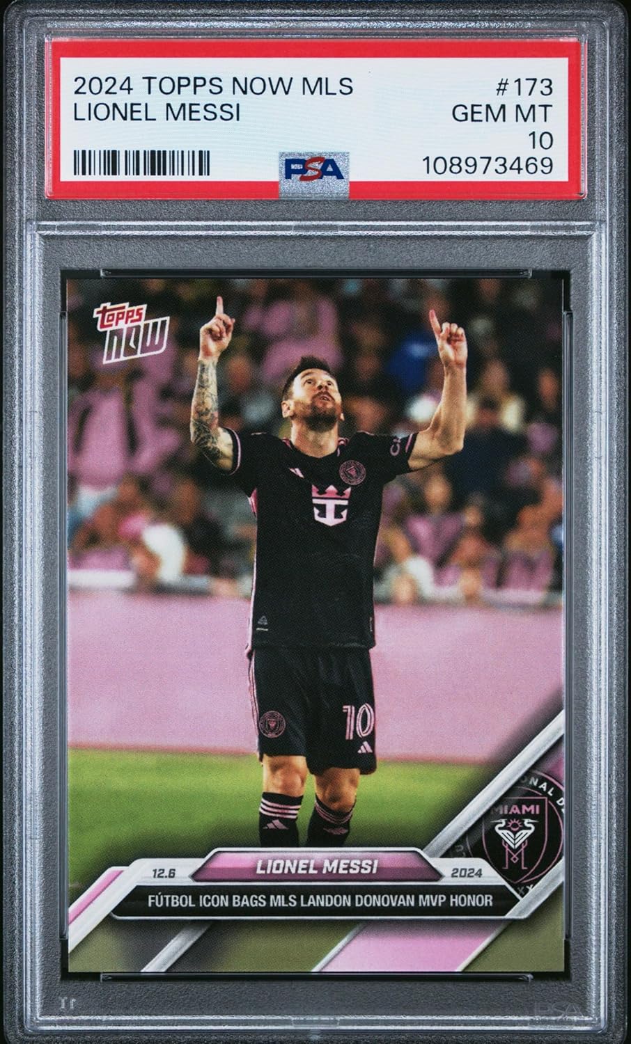 Graded 2024 Topps Now MLS Lionel Messi #173 Soccer Card PSA 10 Gem Mint