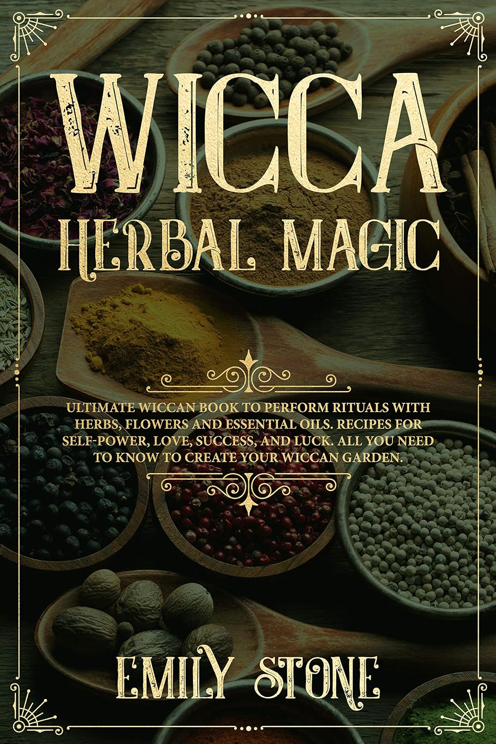 Amazon.com: Wicca Herbal Magic: Ultimate Wiccan book to perform rituals ...