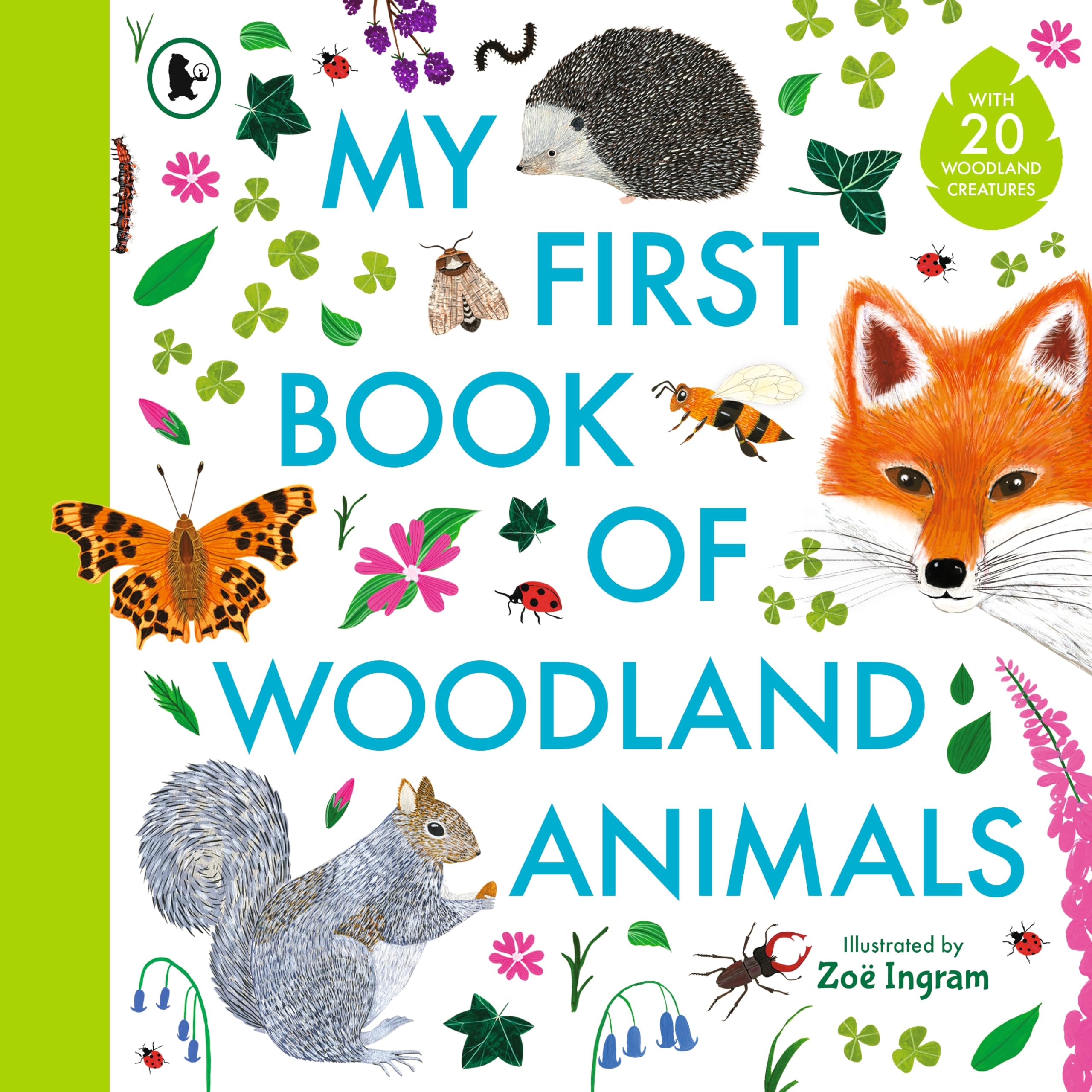 My First Book of Woodland Animals (Zoe Ingram's My First Book of...)
