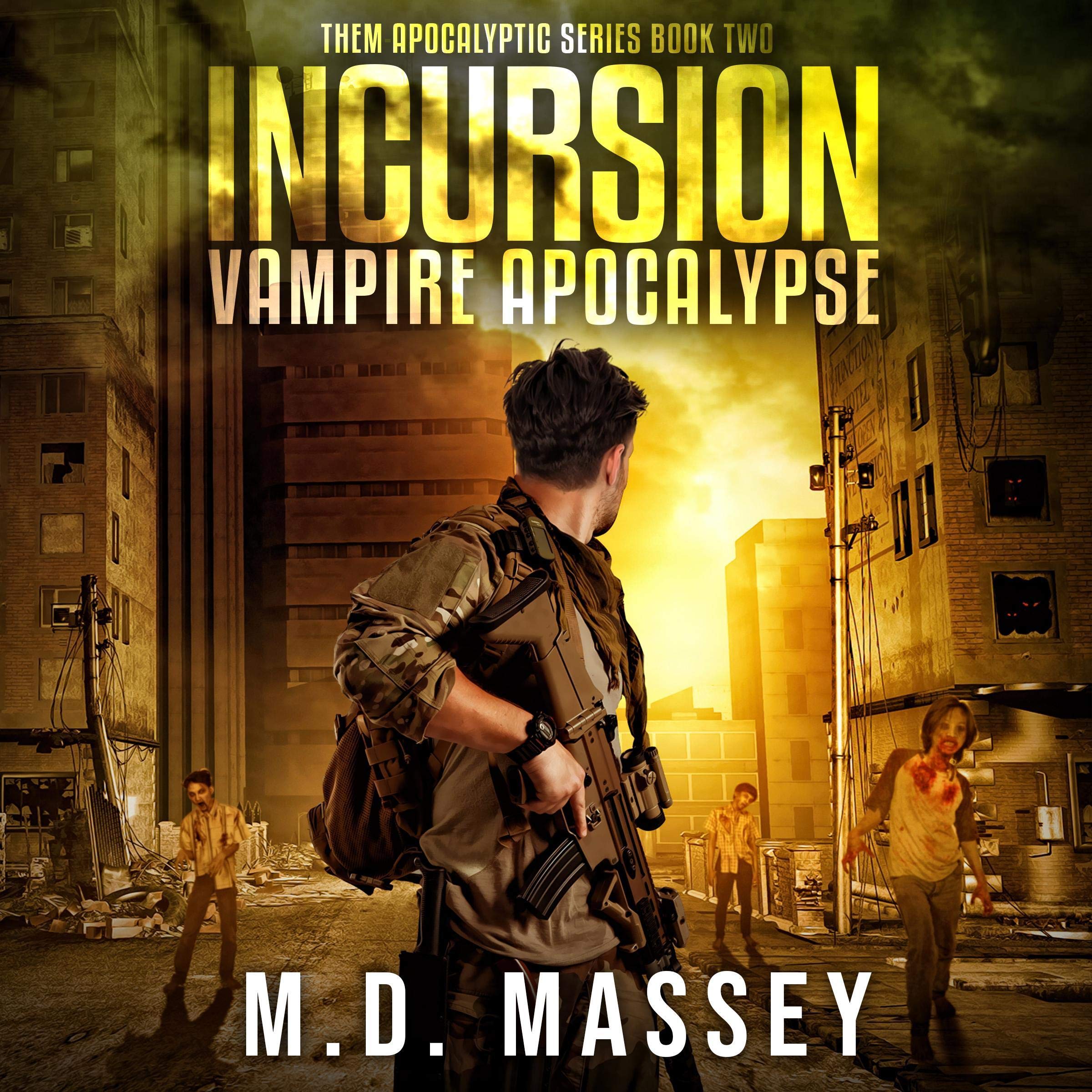 Cover art for Incursion: Vampire Apocalypse (THEM Post-Apocalyptic Series, Book 2)