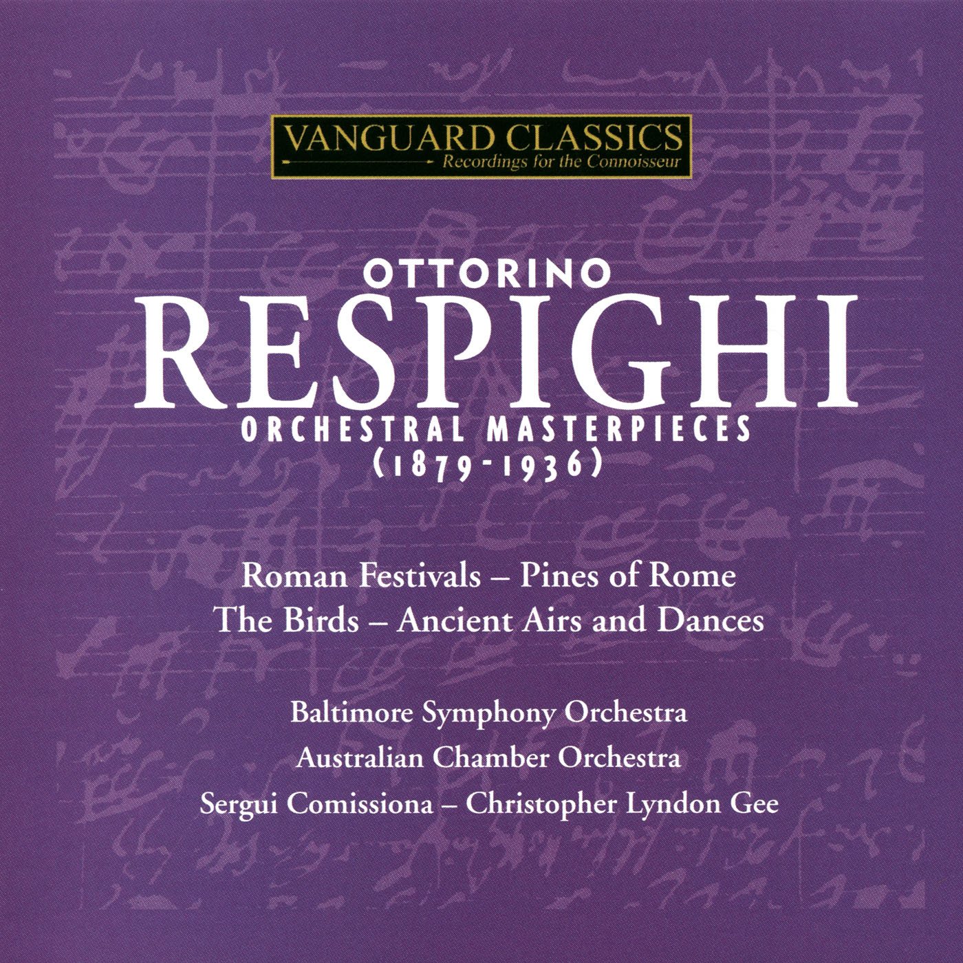 Ottorino Respighi: Orchestral Masterpieces