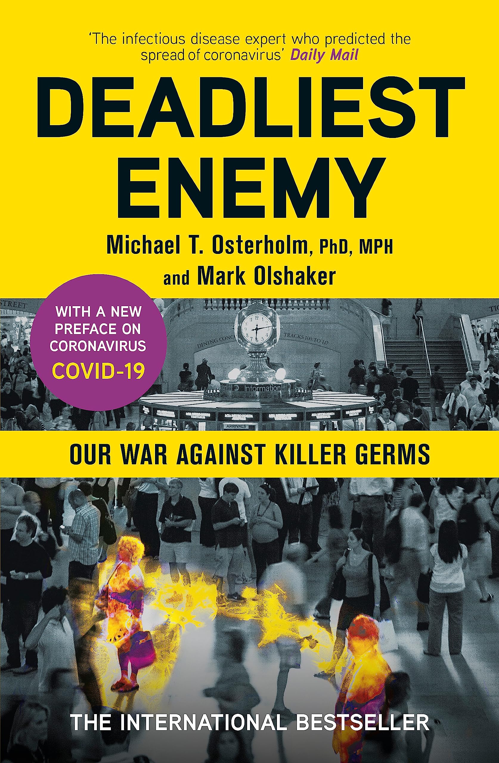 Deadliest Enemy: Our War Against Killer Germs
