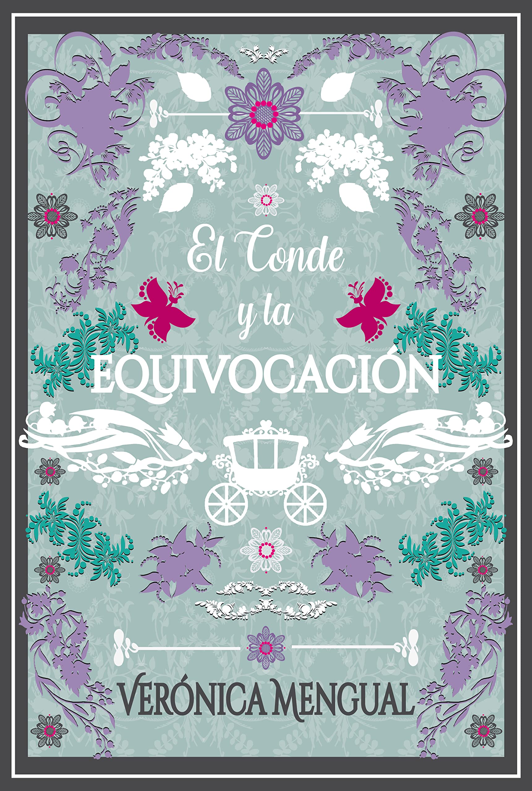 El conde y la equivocación (Amor, deber y amistad nº 4) (Spanish Edition)