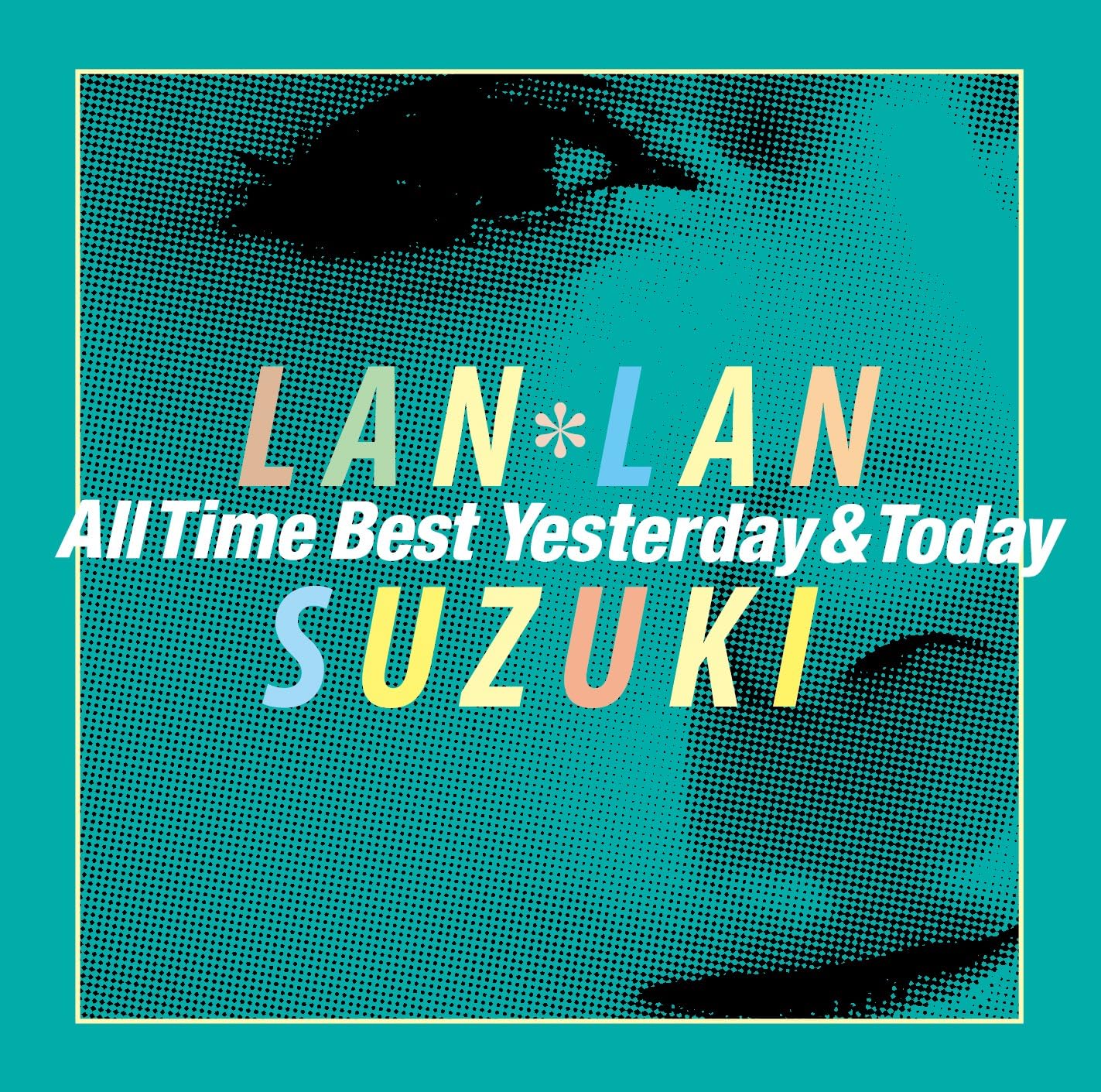 Amazon.co.jp: 鈴木蘭々 All Time Best〜Yesterday&Today〜: ミュージック