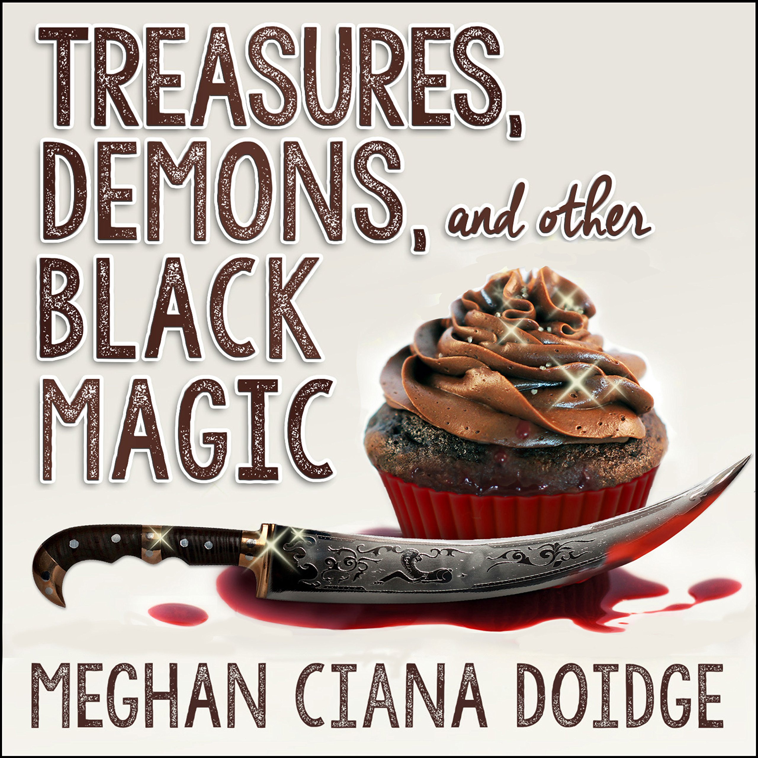 Cover art for Treasures, Demons, and Other Black Magic