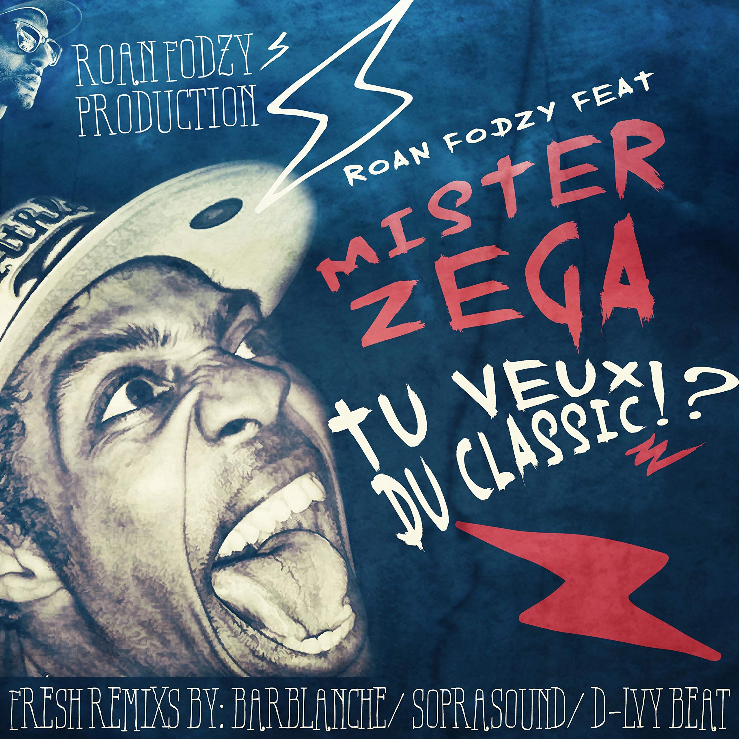 Tu Veux Du Classic (feat. Mister Zega) [Explicit]