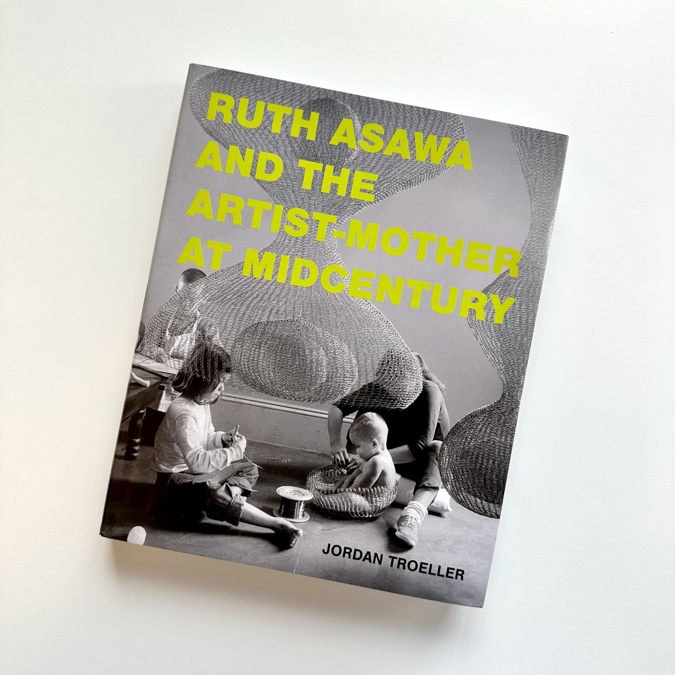 Ruth Asawa and the Artist-Mother at Midcentury