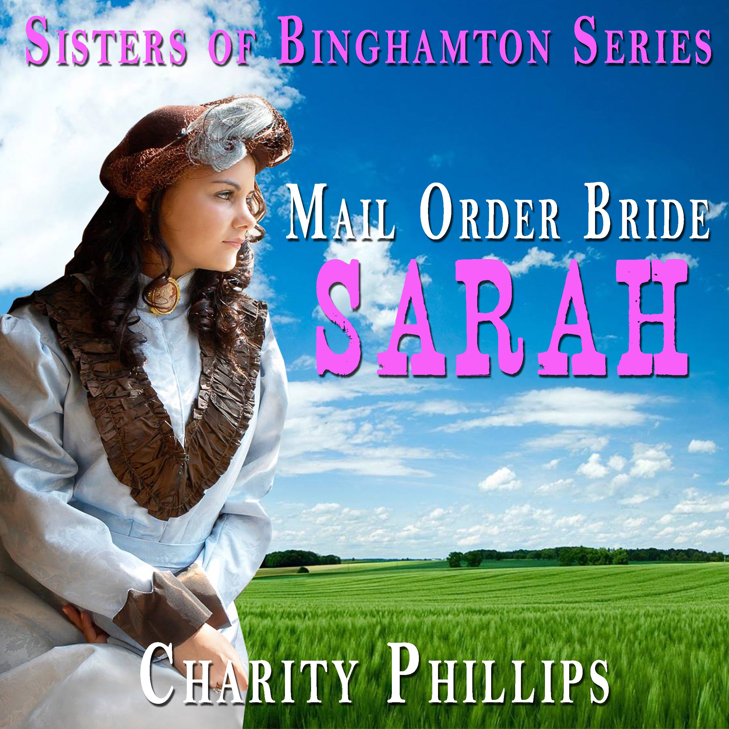 Mail Order Bride: Sarah