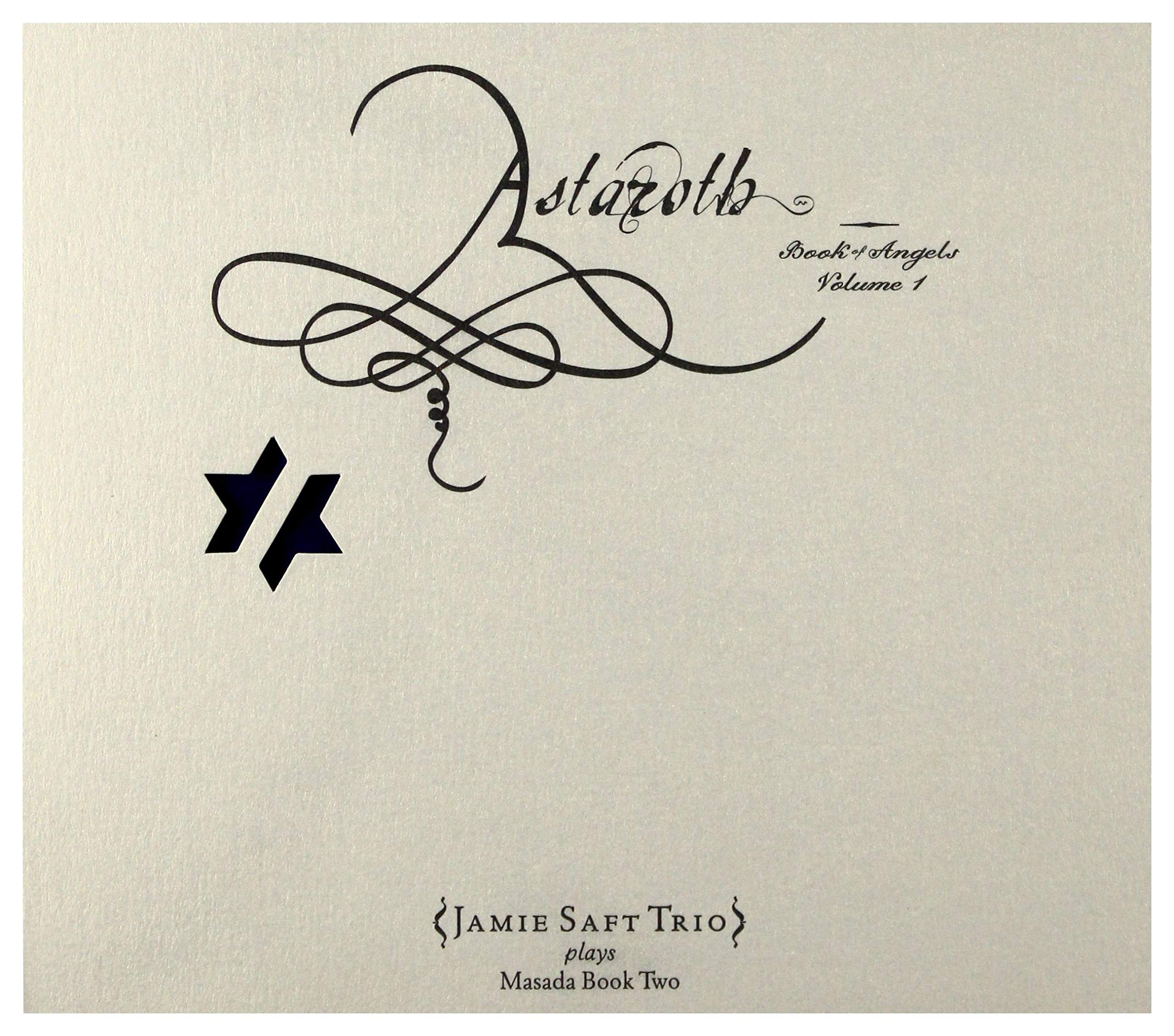 Astaroth / the of Angels Vol 1