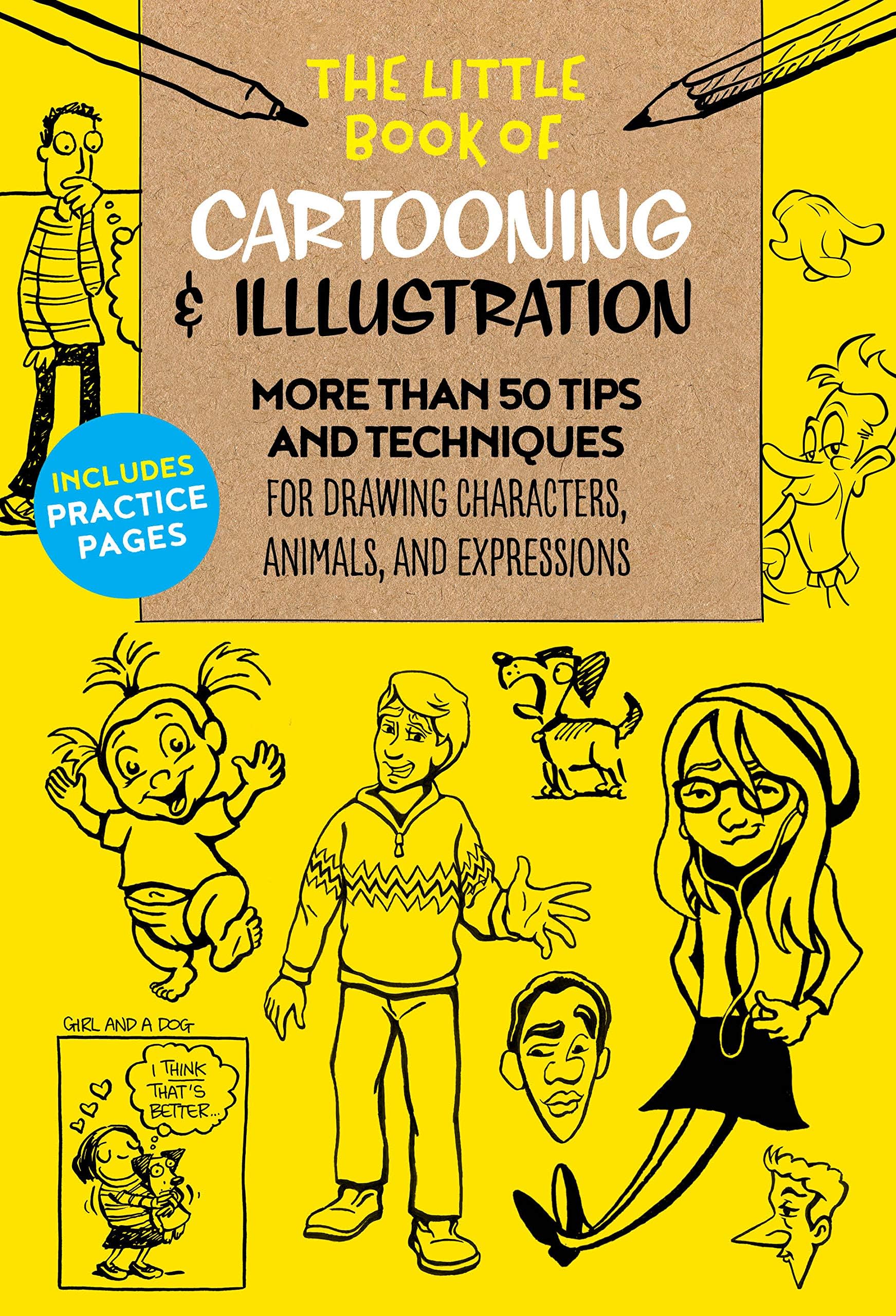 The Little Book of Cartooning & Illustration: More than 50 tips and techniques for drawing characters, animals, and expressions (Volume 4)