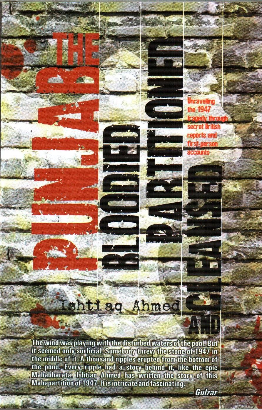 The Punjab: Bloodied, Partitioned and Cleansed