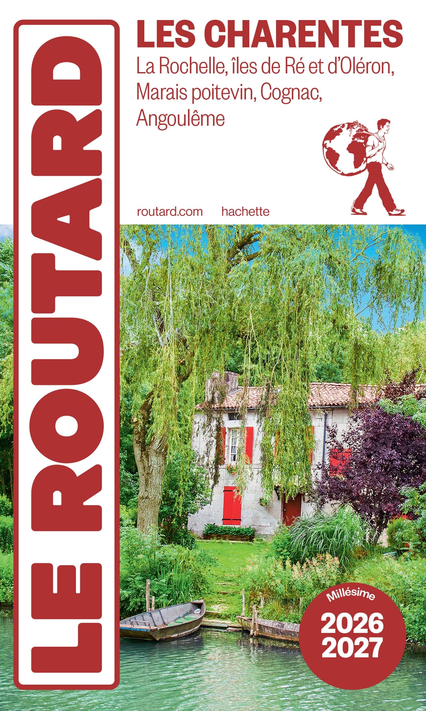 Guide du Routard Charentes 2026/27: La Rochelle, îles de Ré et d'Oléron, Marais poitevin, Cognac, Angoulême