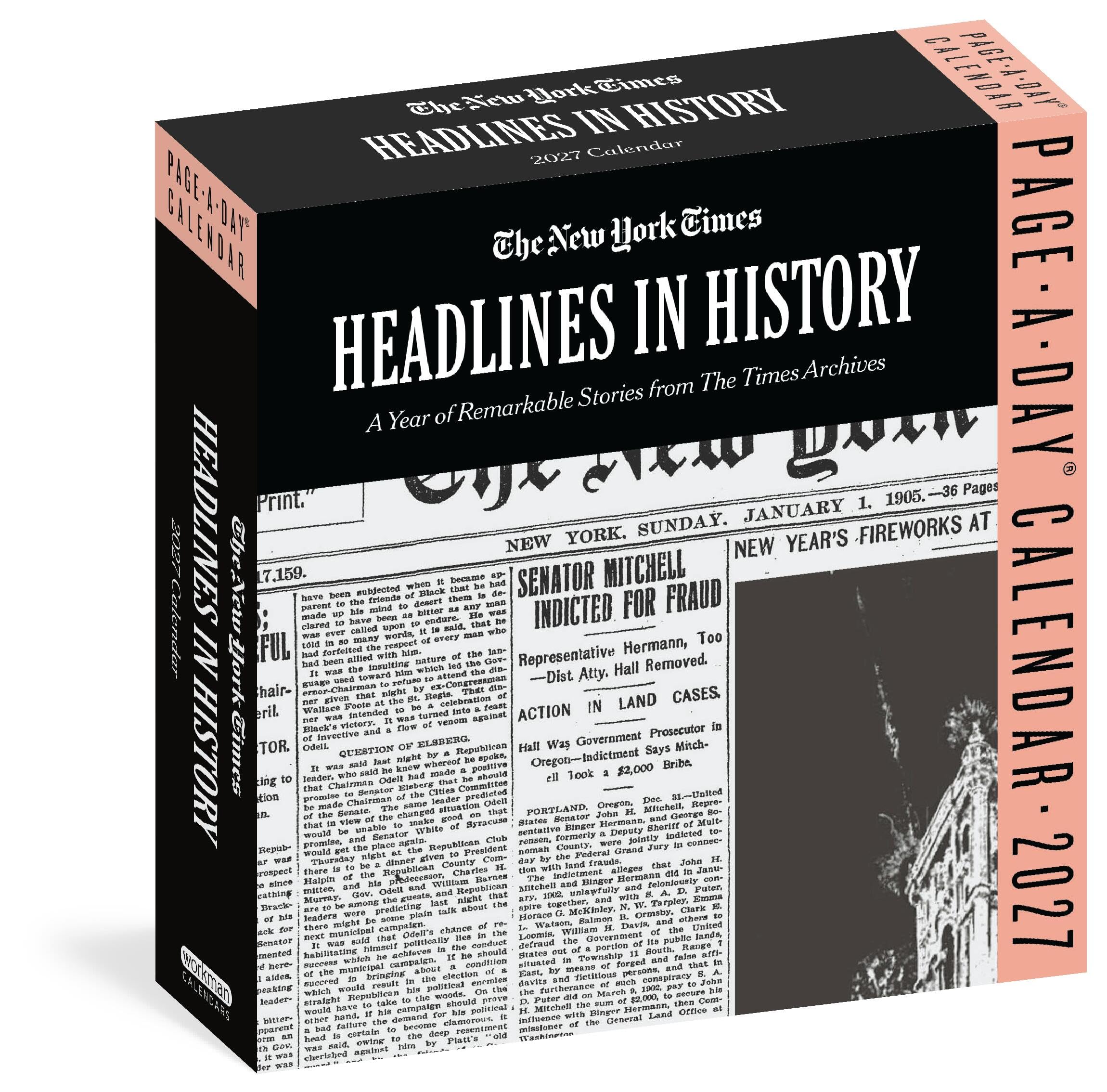 The New York Times Headlines in History Page-A-Day® Calendar 2027: A Year of Remarkable Stories from The Times Archives