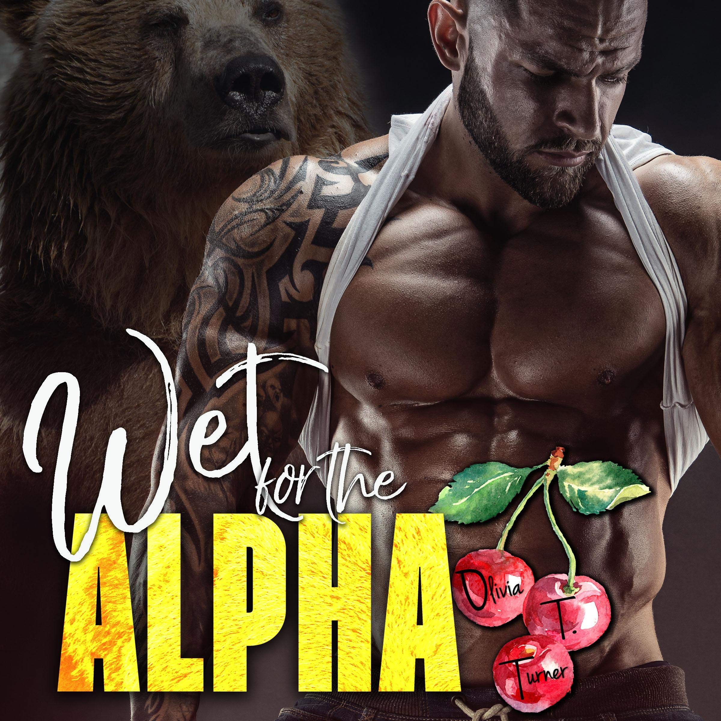 Cover art for Wet for the Alpha