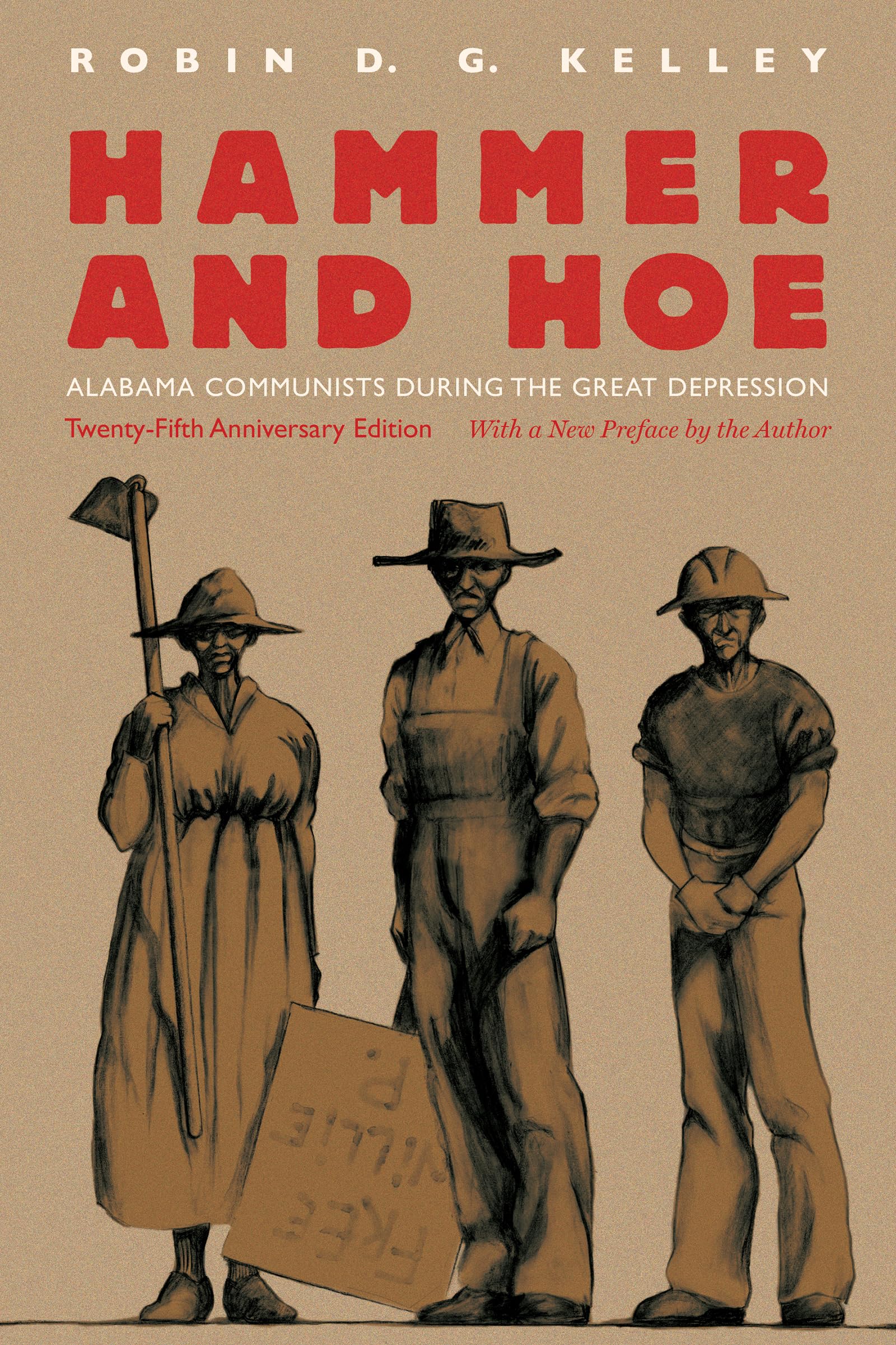 Hammer and Hoe by Robin D. G. Kelley - 9781469625485