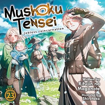 Mushoku Tensei: Jobless Reincarnation (Light Novel), Vol. 23 Audiobook episode artwork
