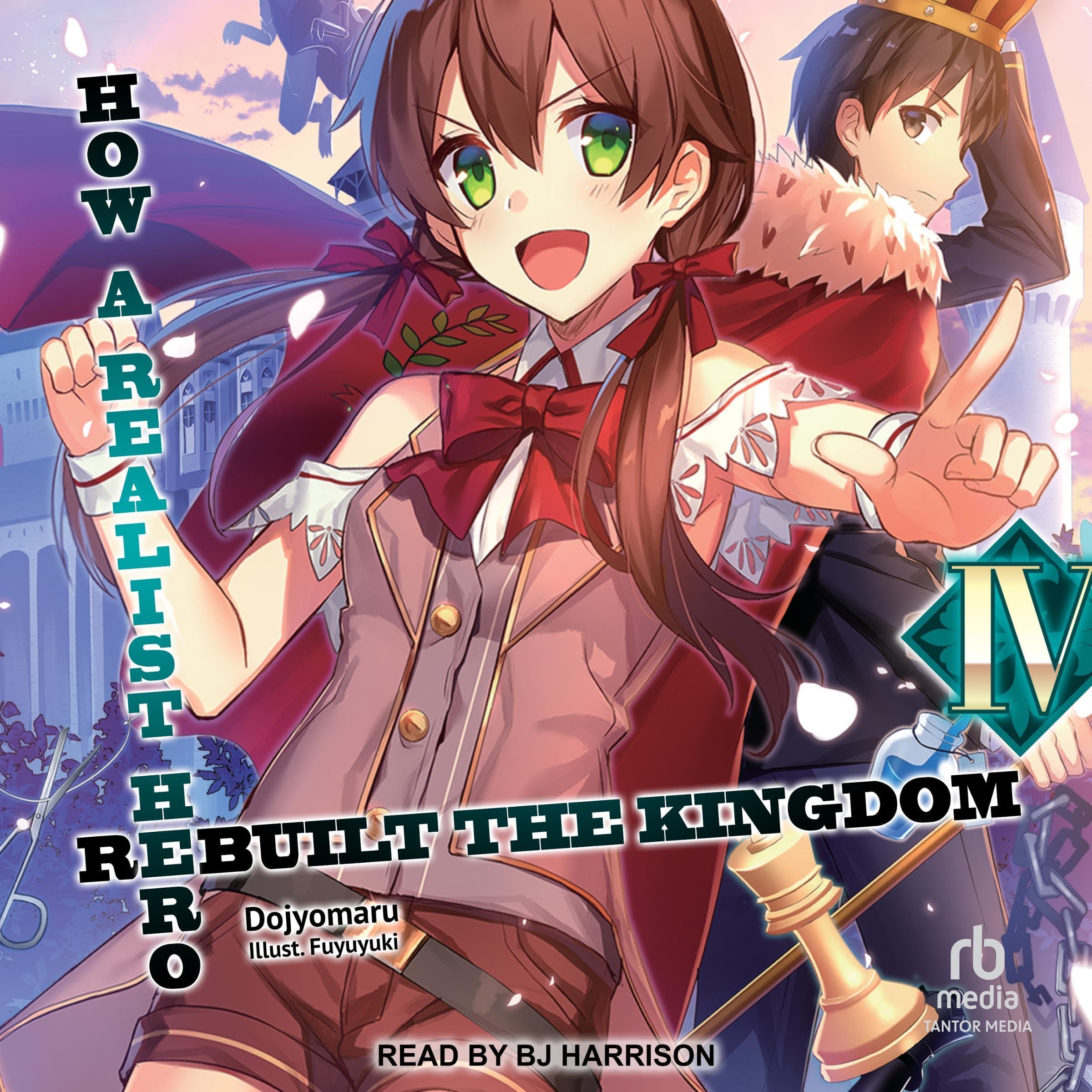 Cover art for How a Realist Hero Rebuilt the Kingdom: Volume 4