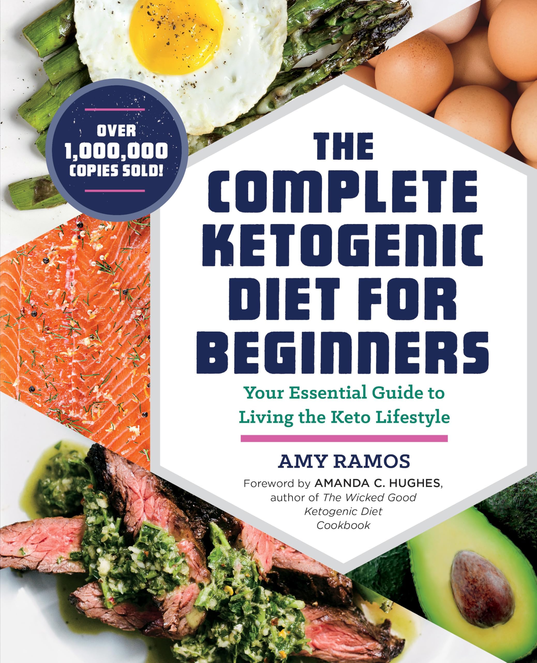 Rockridge Press The Complete Ketogenic Diet for Beginners: Your Essential Guide to Living Keto Lifestyle