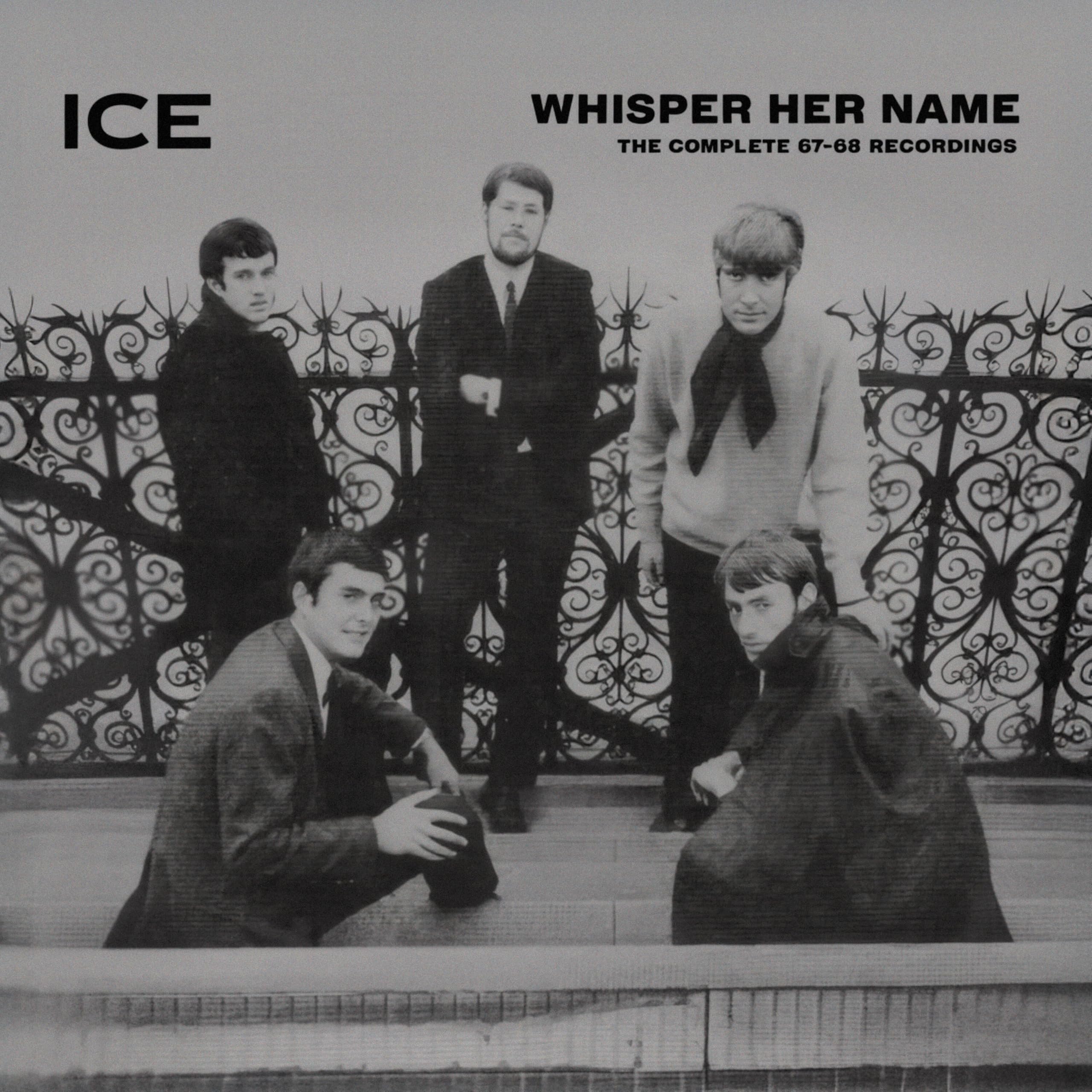 Ice Whisper Her Name - the Complete 67-68 Recordings CD TLAK1204 NEW