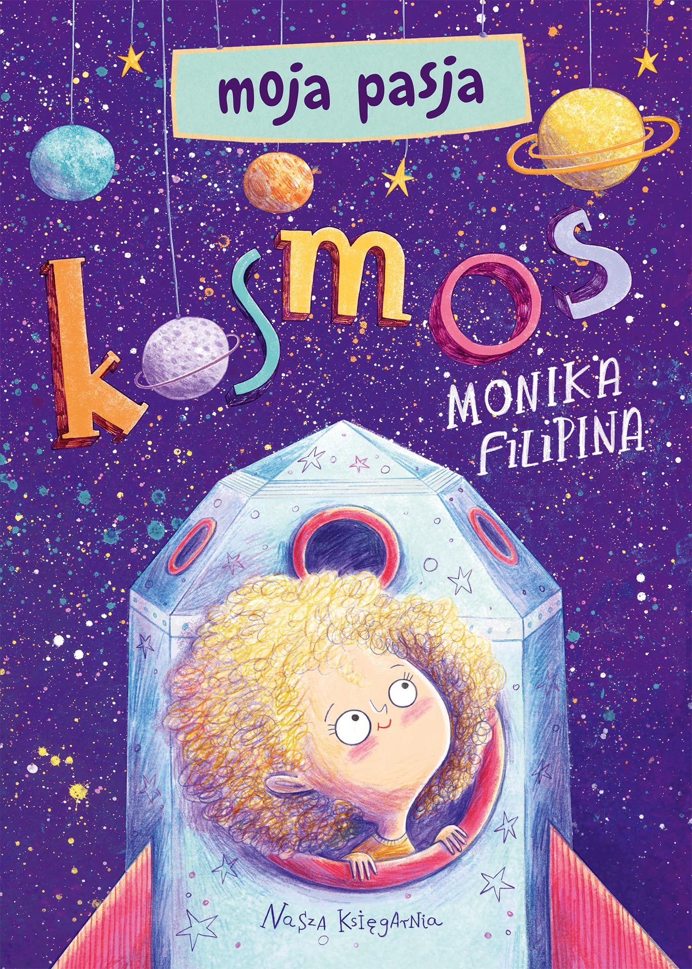 MOJA PASJA. KOSMOS