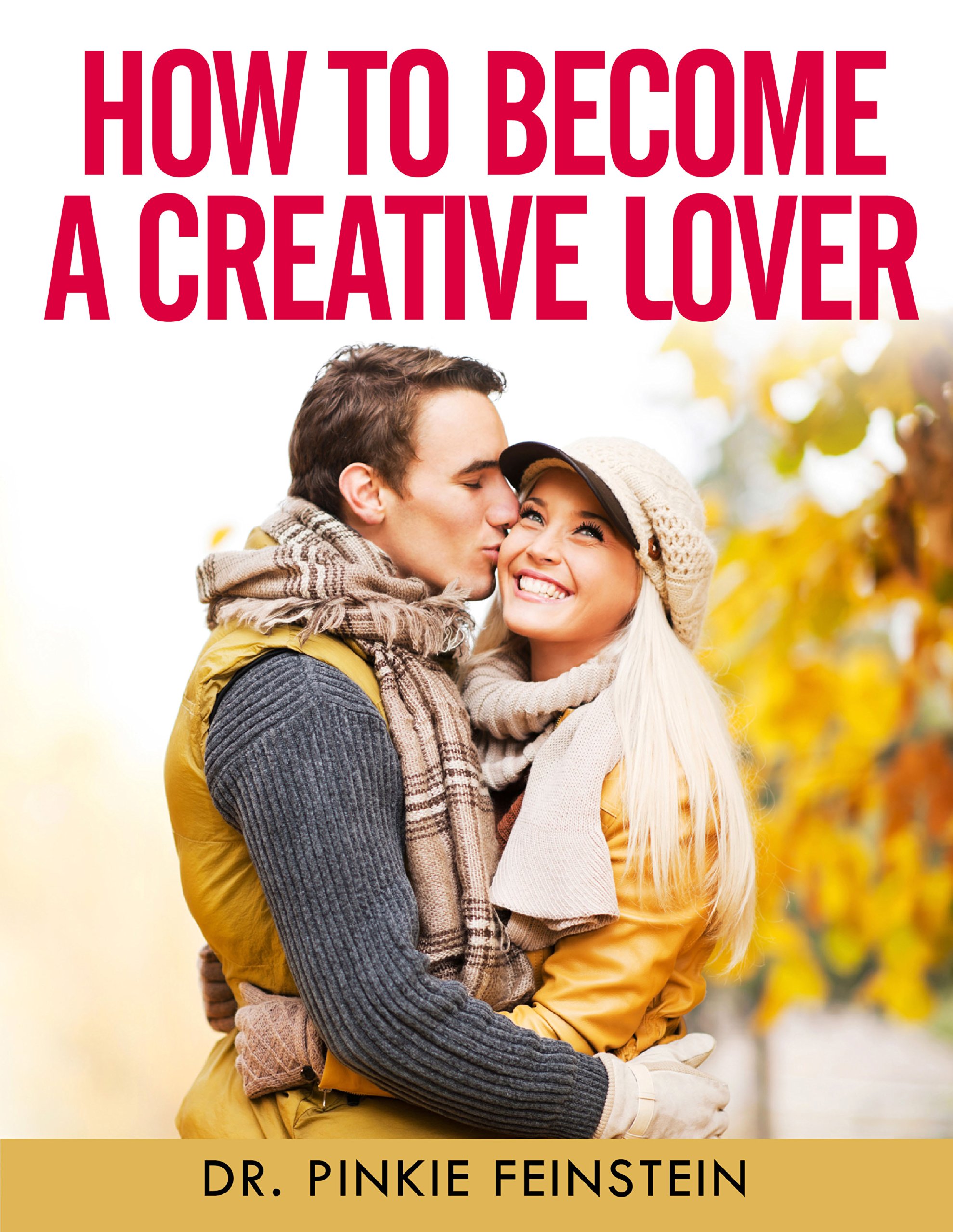 How to Become a Creative Lover