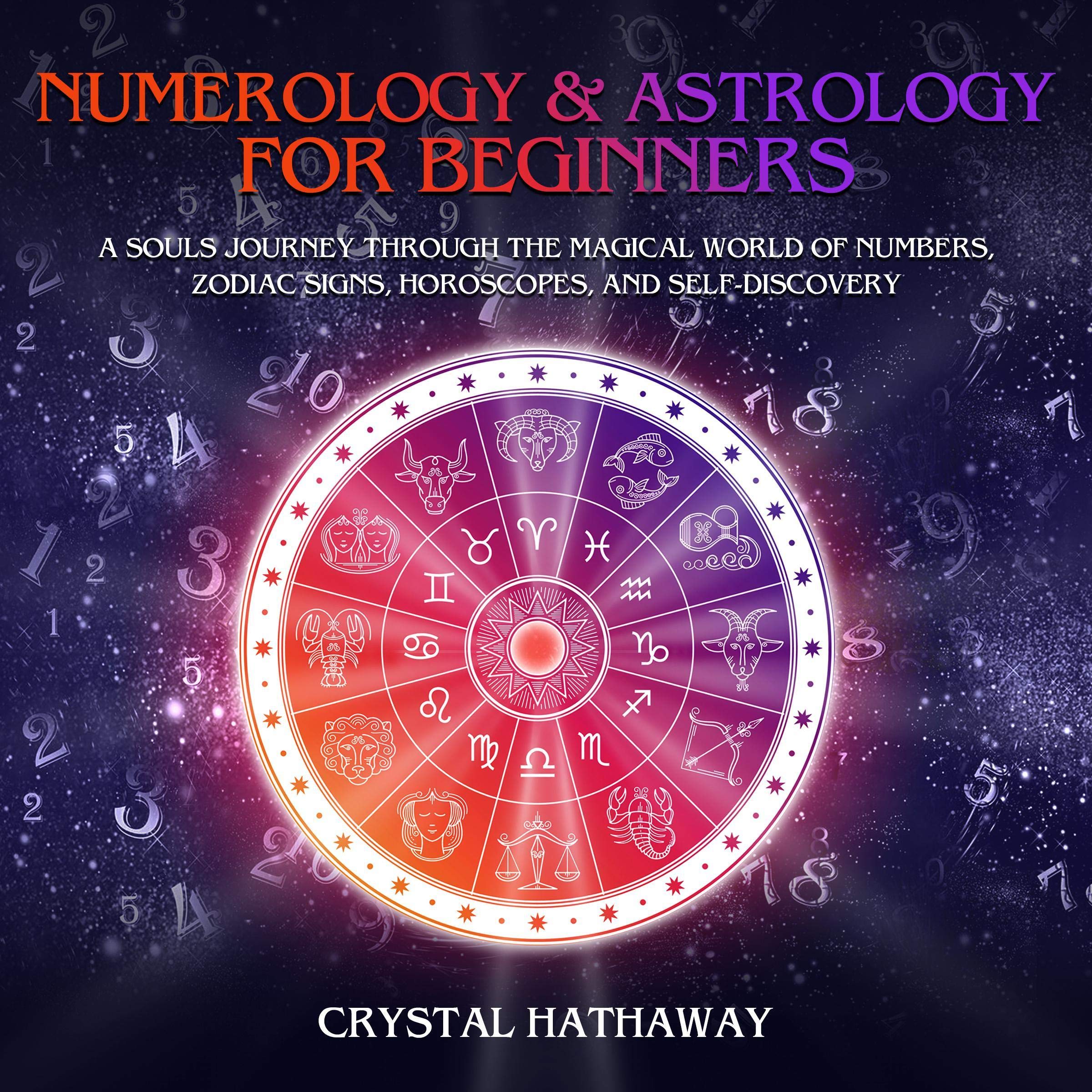 Cover art for Numerology and Astrology for Beginners
