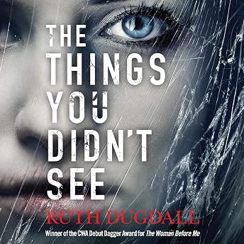 The Things You Didn't See Audiobook by Ruth Dugdall episode artwork