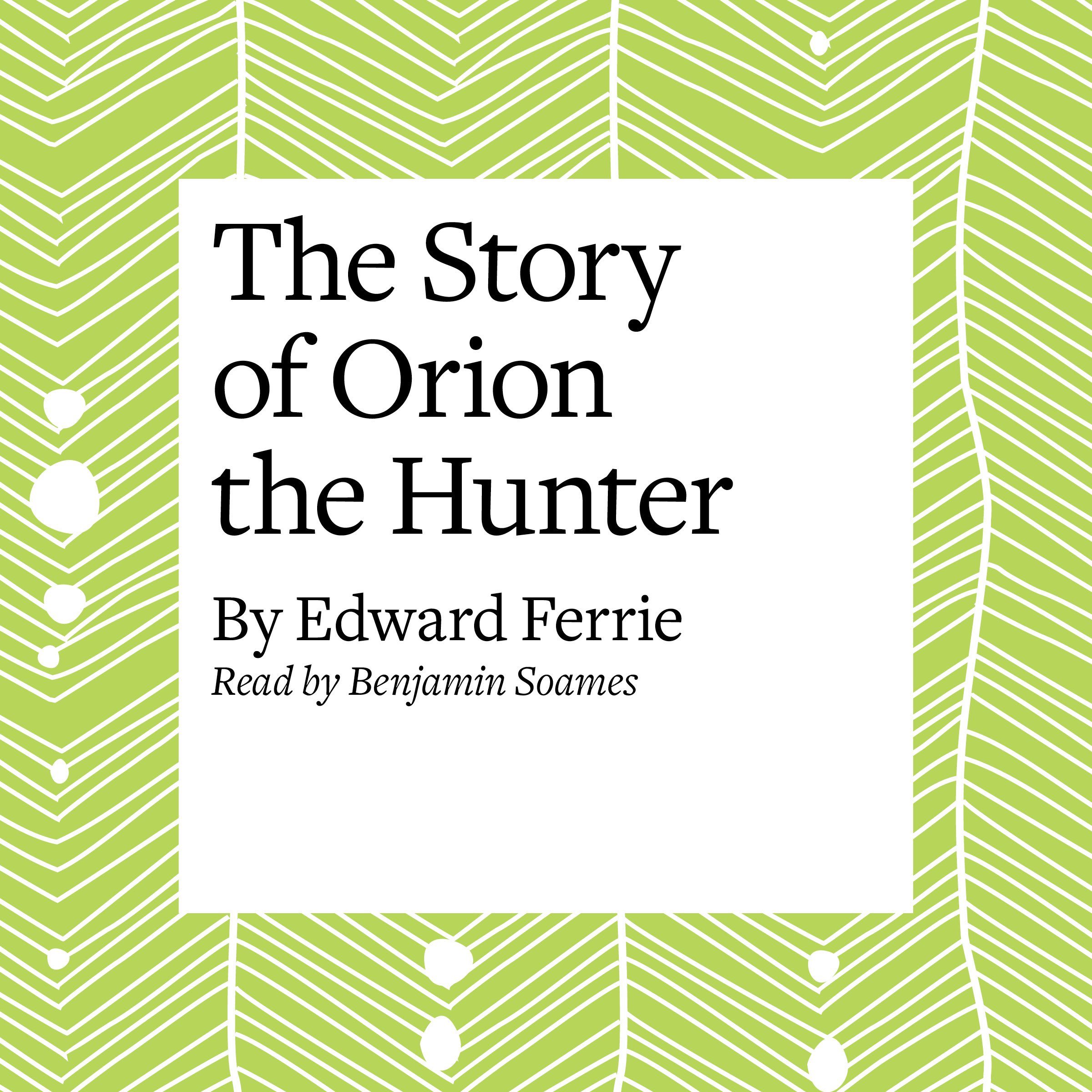 The Story of Orion the Hunter